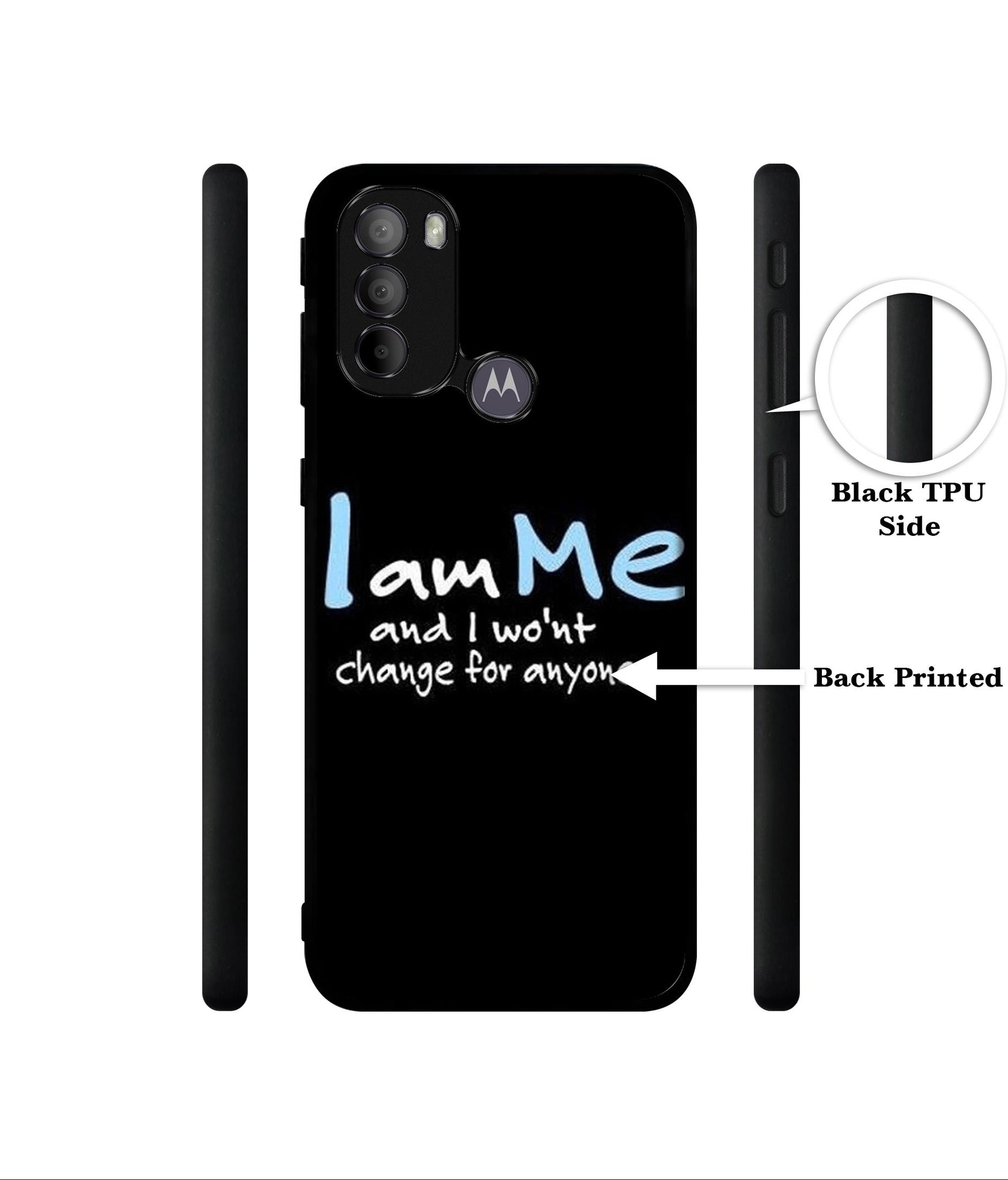I Am Me Quotes Designer 2D Printed Back Case Cover for Motorola Moto G31 4G / G41 4G