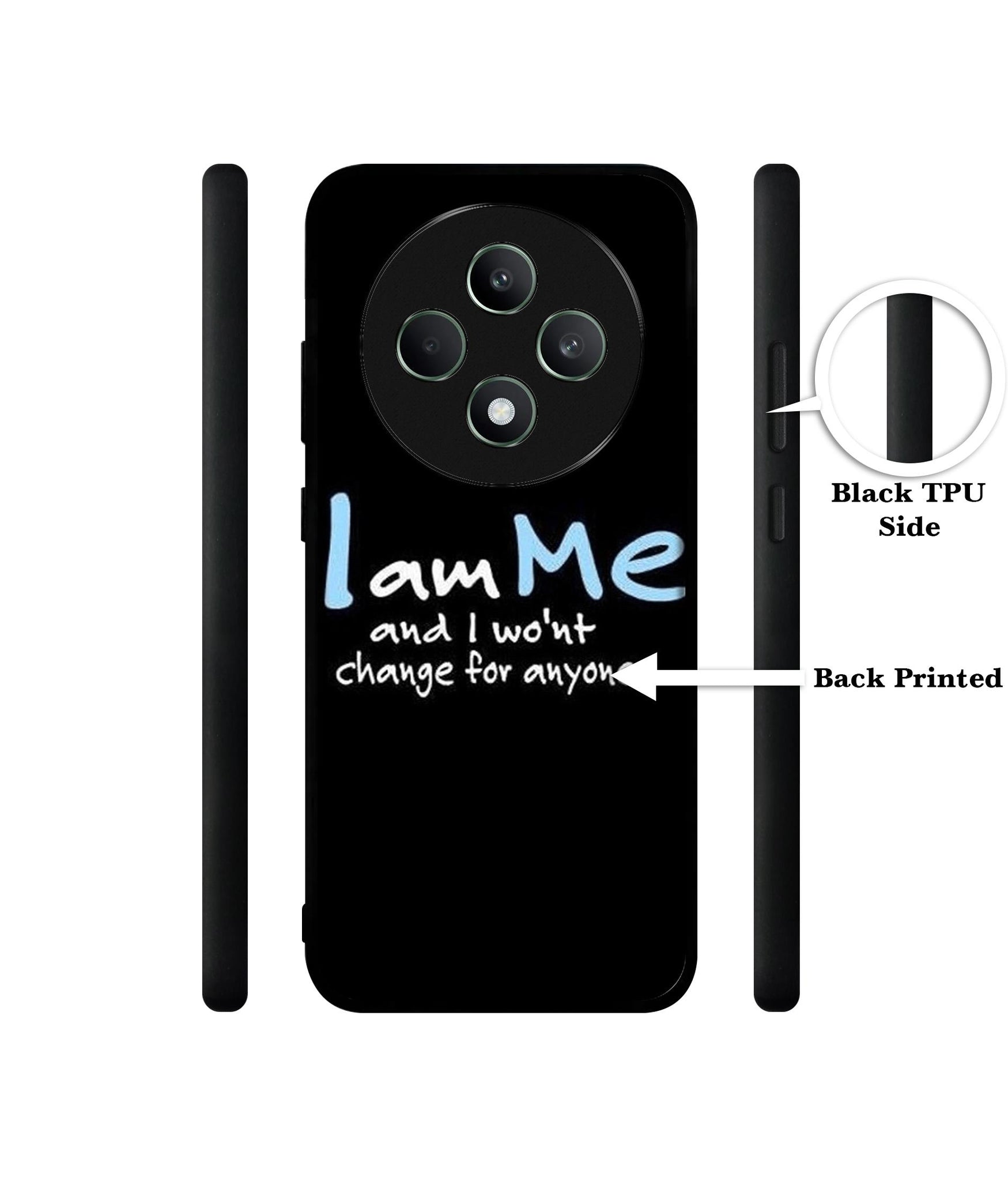 I Am Me Quotes Designer 2D Printed Back Case Cover for Oppo F27 5G / Reno 12F 5G
