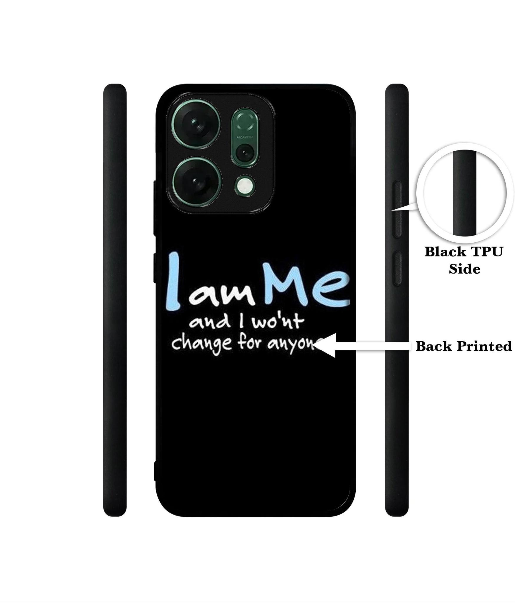 I Am Me Quotes Designer 2D Printed Back Case Cover for Oppo Reno14 Pro 5G