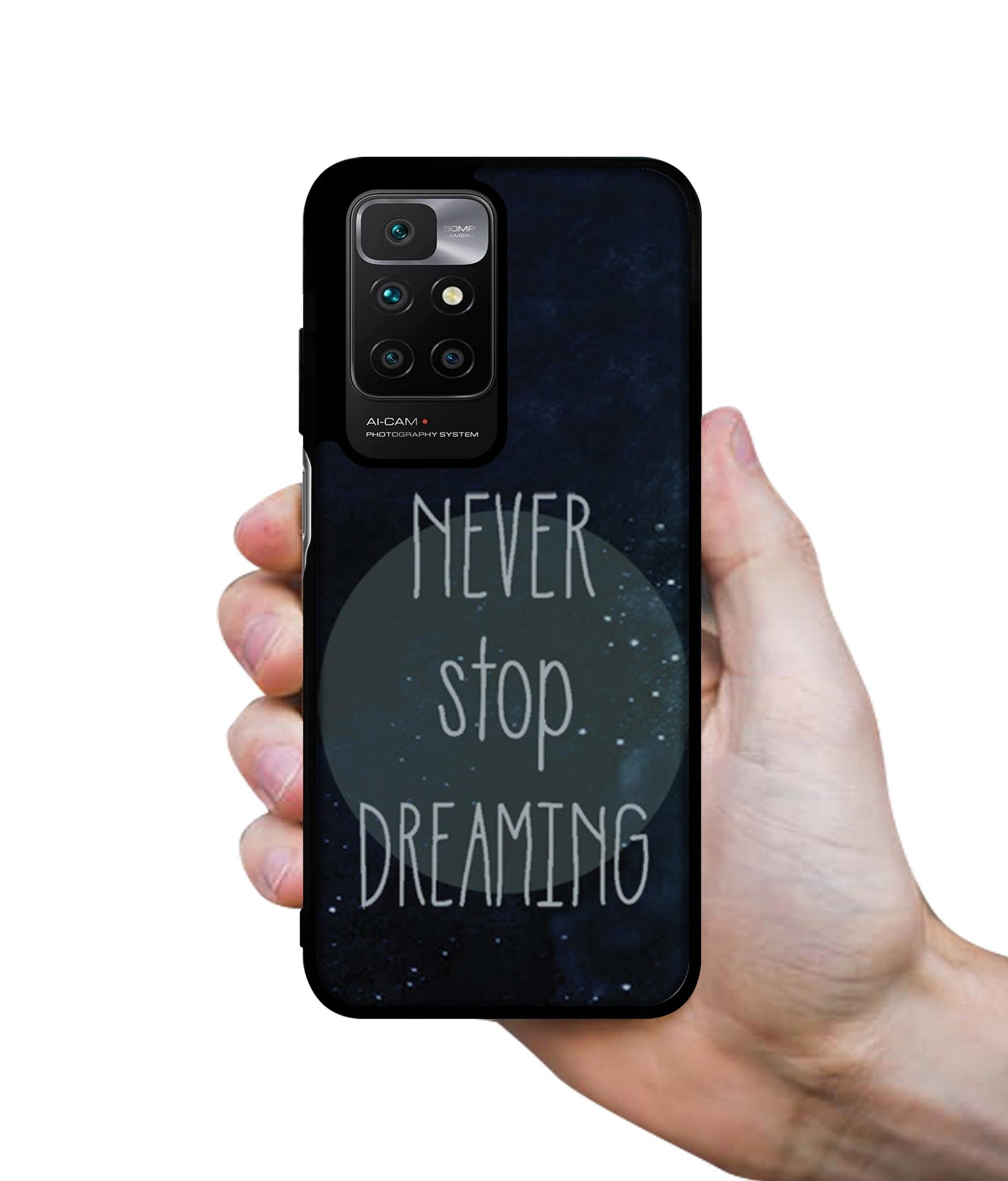 Never Stop Dreaming Designer 2D Printed Back Case Cover for Mi Redmi 10 4G