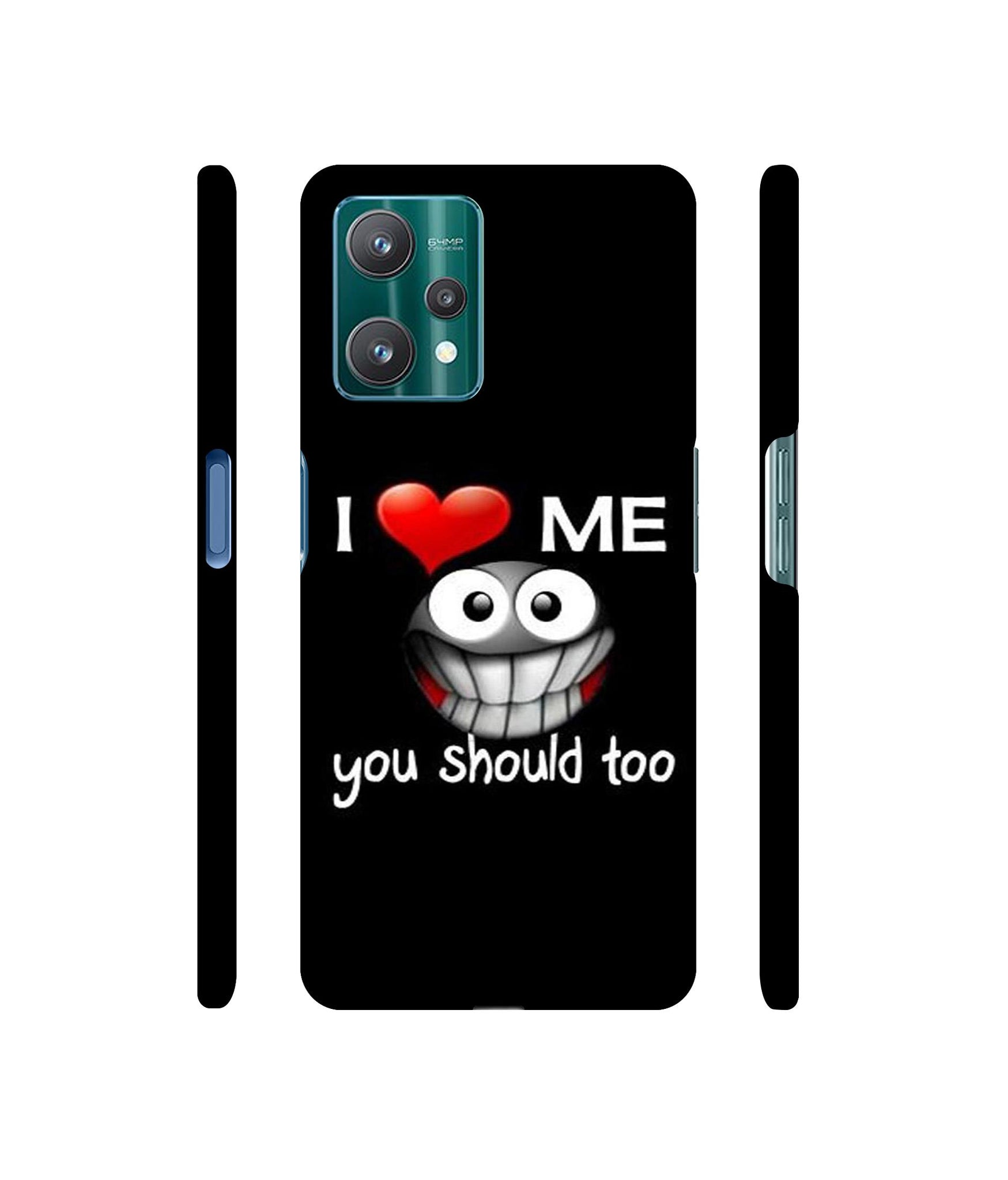 I Love Me Quotes Designer Hard Back Cover for Realme 9 Pro 5G