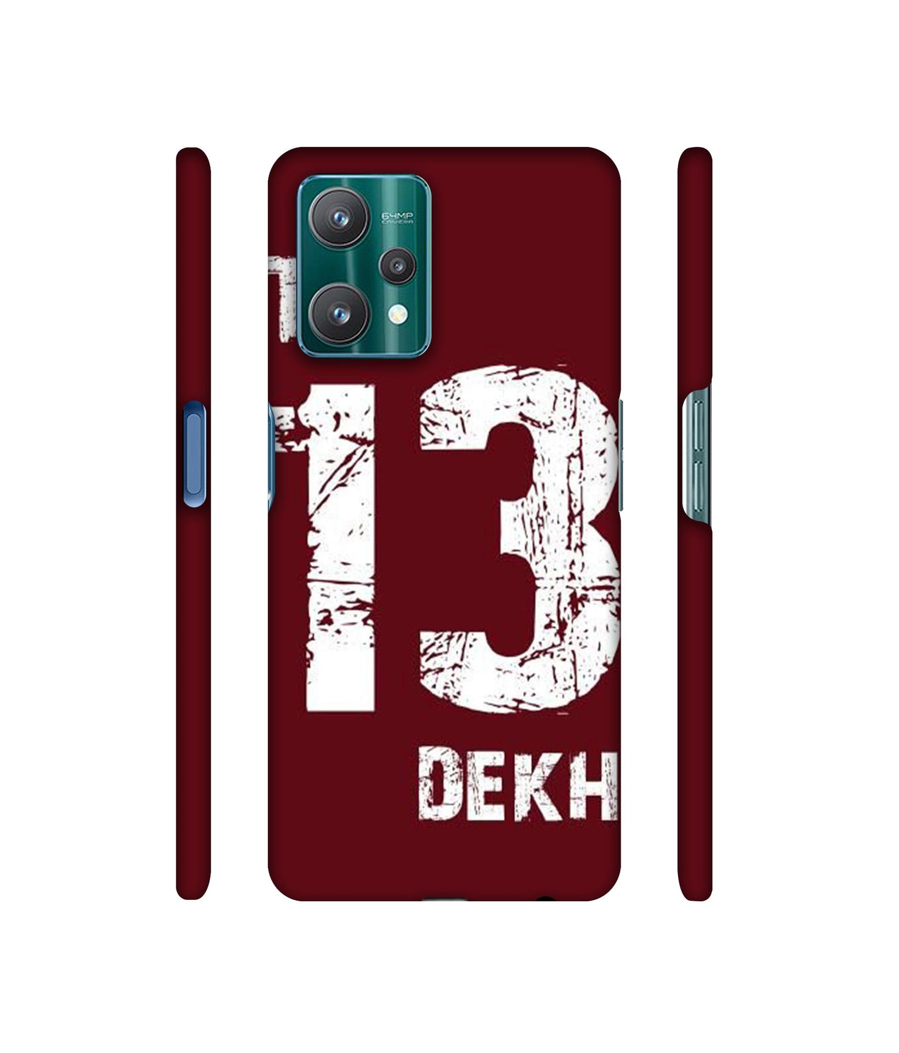 Tu 13 Dekh Designer Hard Back Cover for Realme 9 Pro 5G