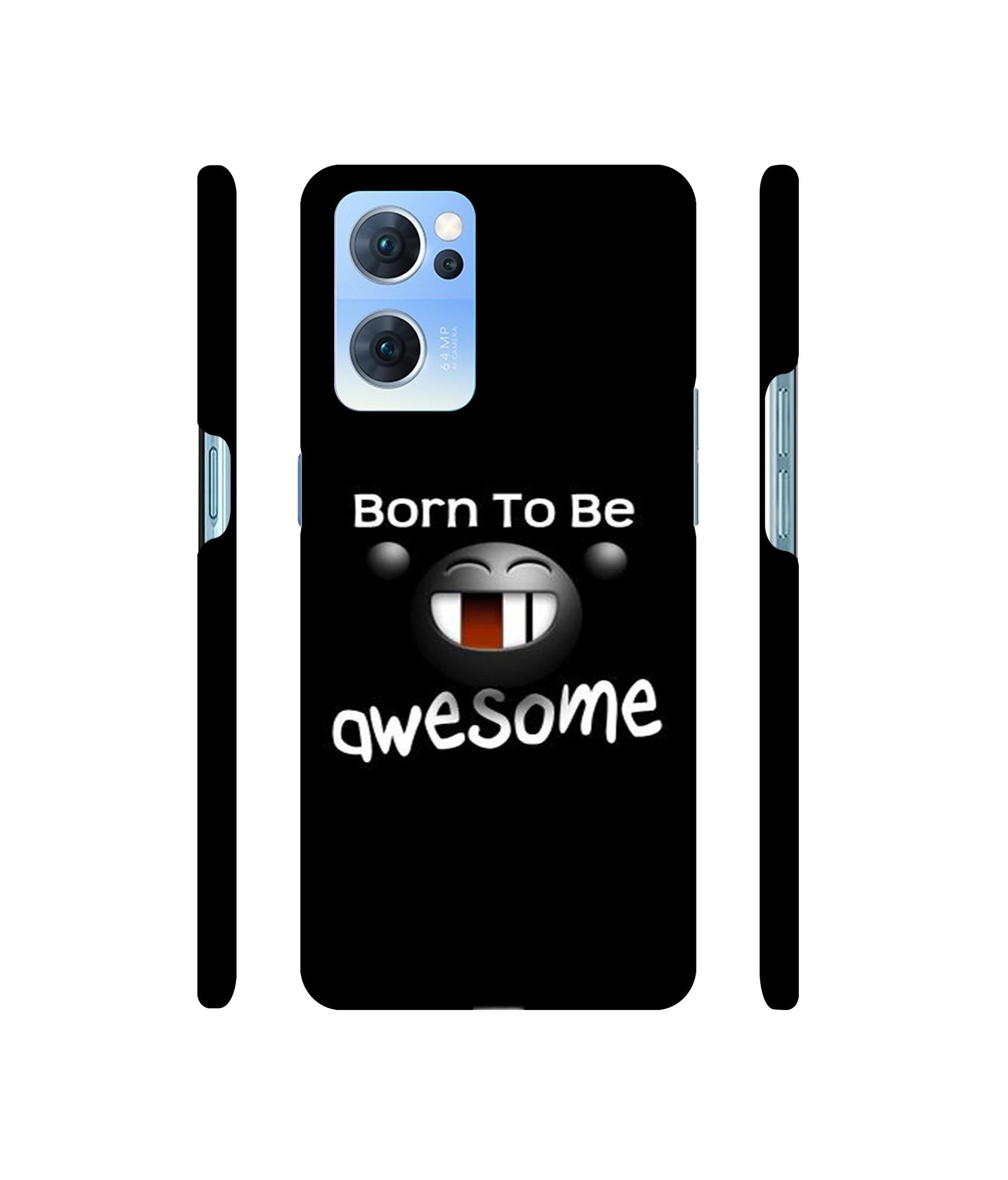 Awesome Quotes Designer Hard Back Cover for Oppo Reno7 5G