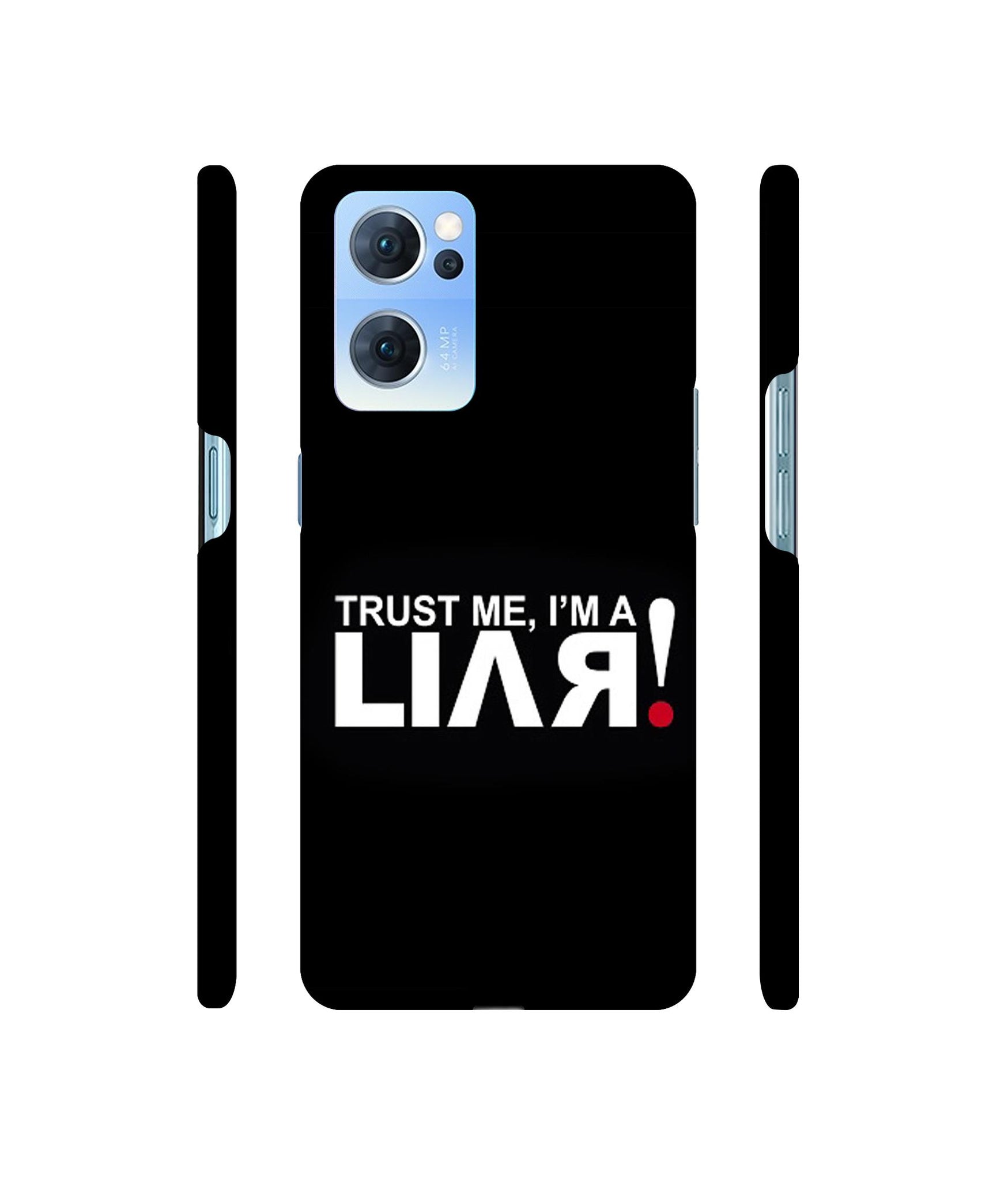 Trust Me Funny Quote Designer Hard Back Cover for Oppo Reno7 5G