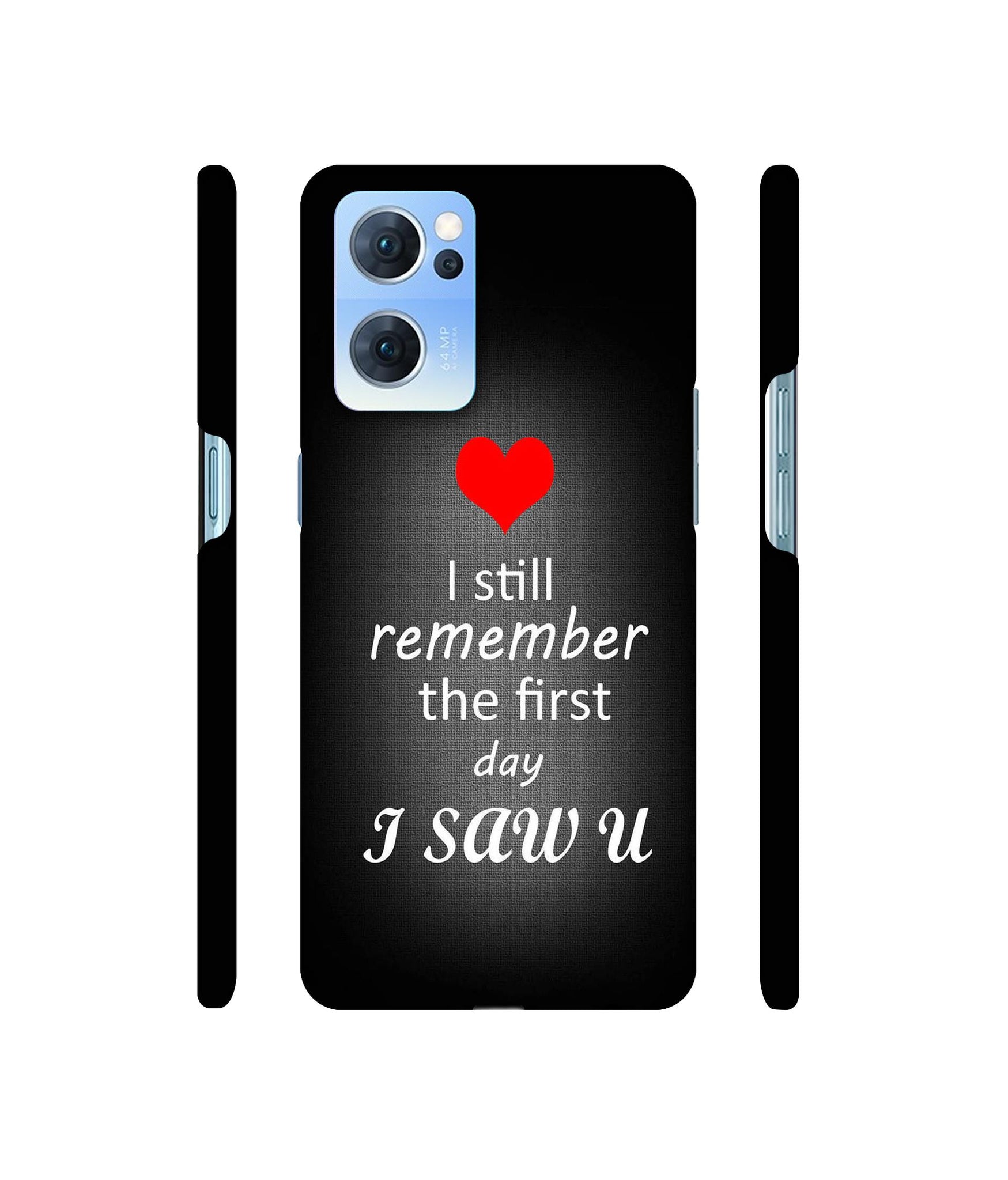 I Saw You Heart Designer Hard Back Cover for Oppo Reno7 5G