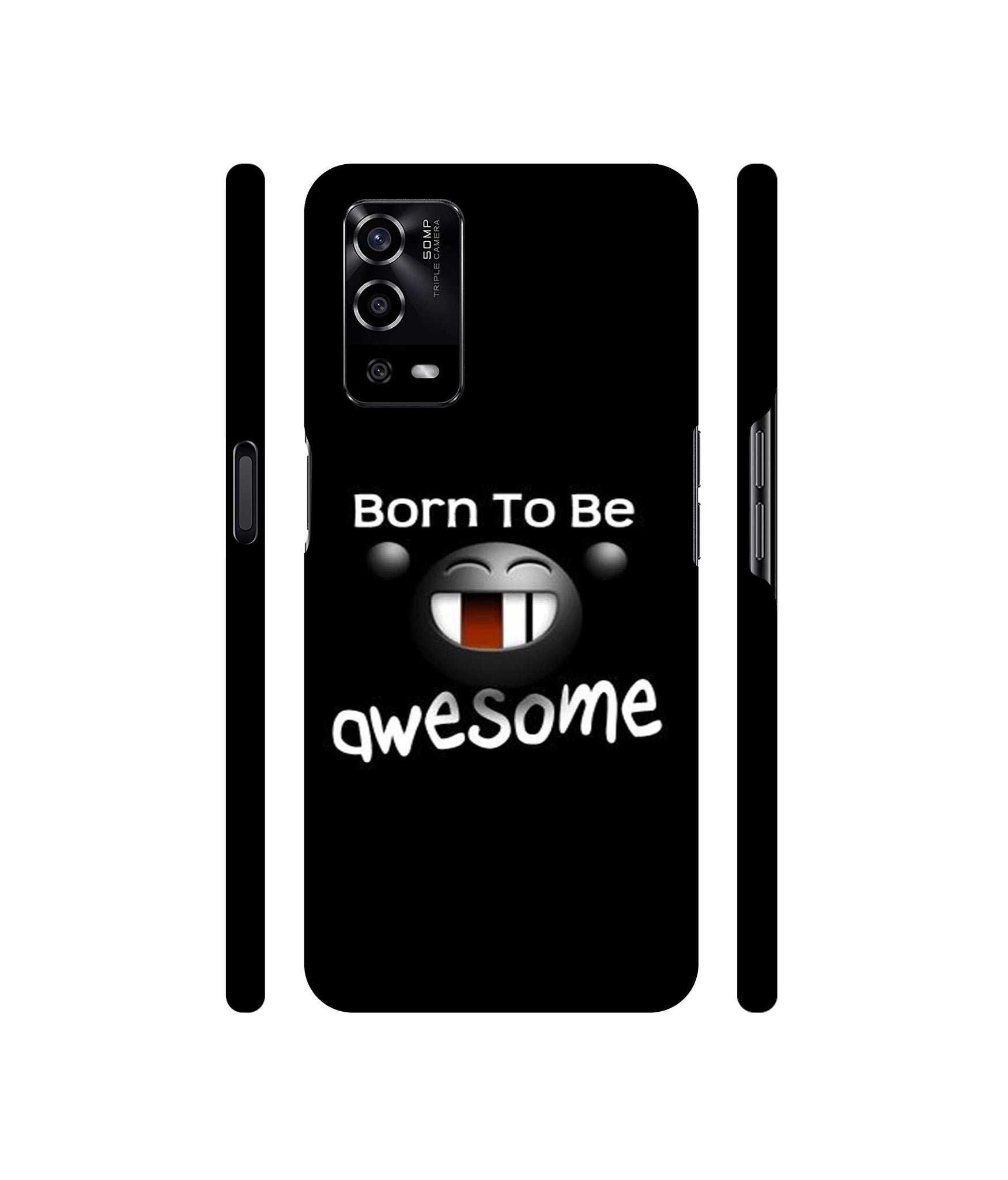 Awesome Quotes Designer Hard Back Cover for Oppo A55 4G