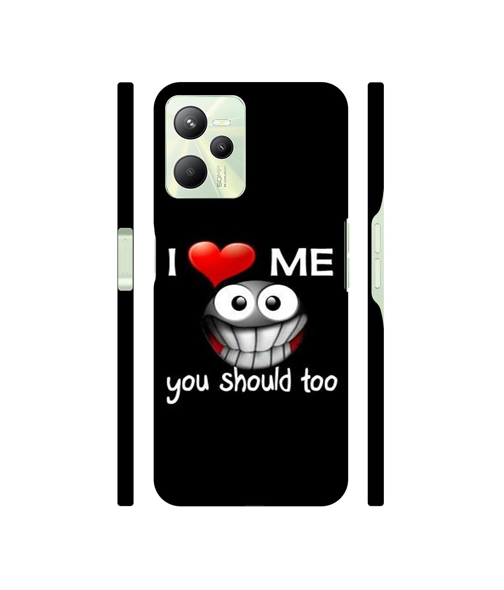 I Love Me Quotes Designer Hard Back Cover for Realme C35 4G