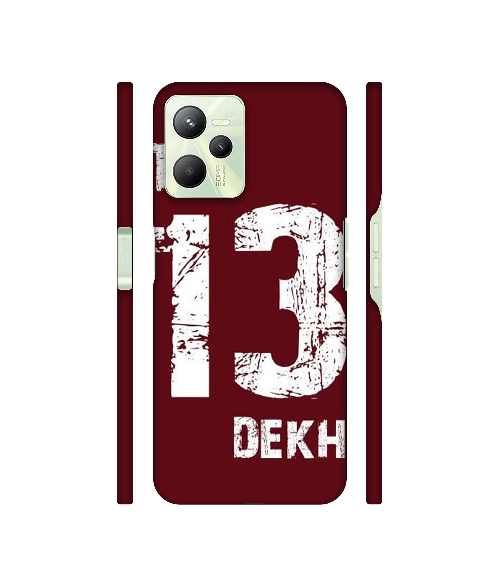Tu 13 Dekh Designer Hard Back Cover for Realme C35 4G