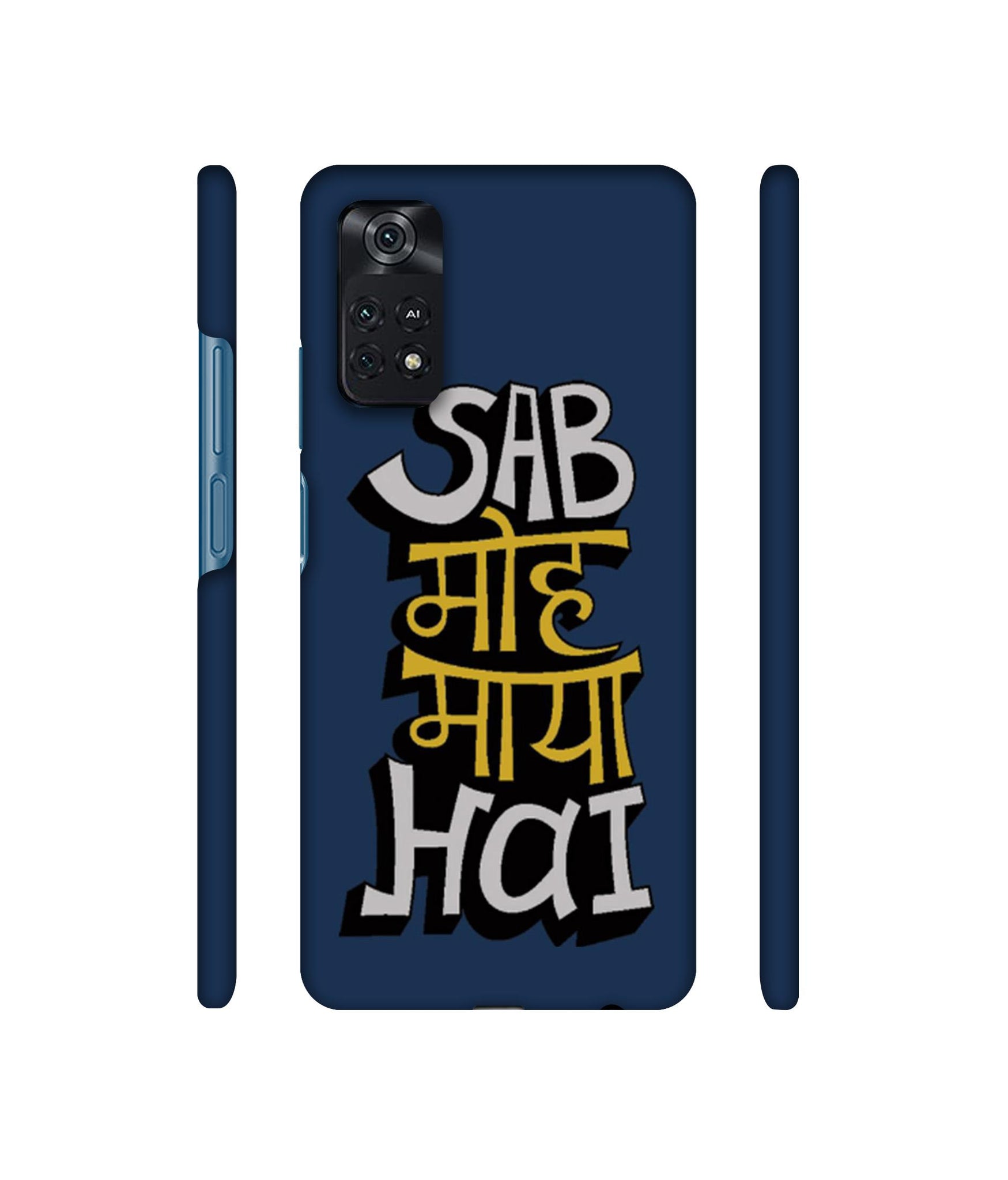 Sab Moh Maya Hai Designer Hard Back Cover for Mi Poco M4 Pro 4G