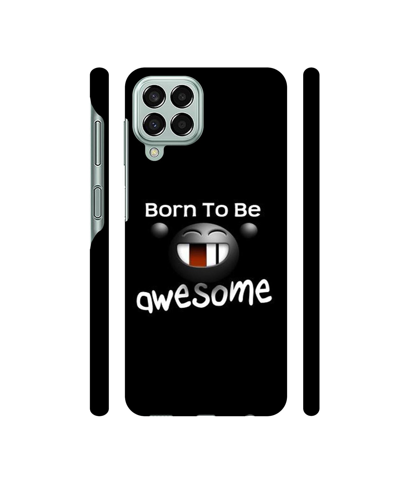 Awesome Quotes Designer Hard Back Cover for Samsung Galaxy M33 5G
