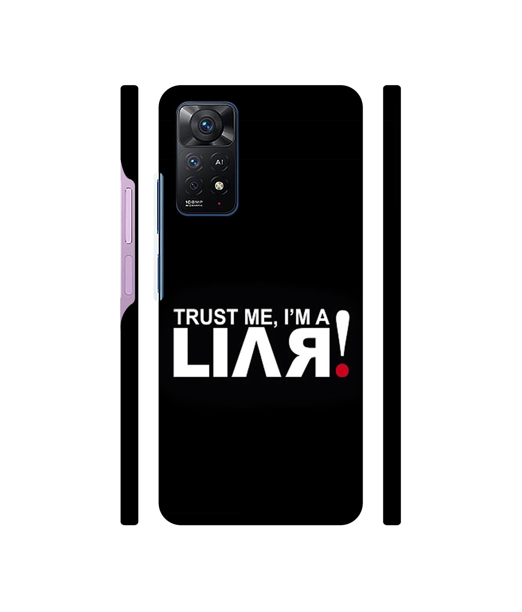 Trust Me Funny Quote Designer Hard Back Cover for Mi Redmi Note 11 Pro Plus 5G