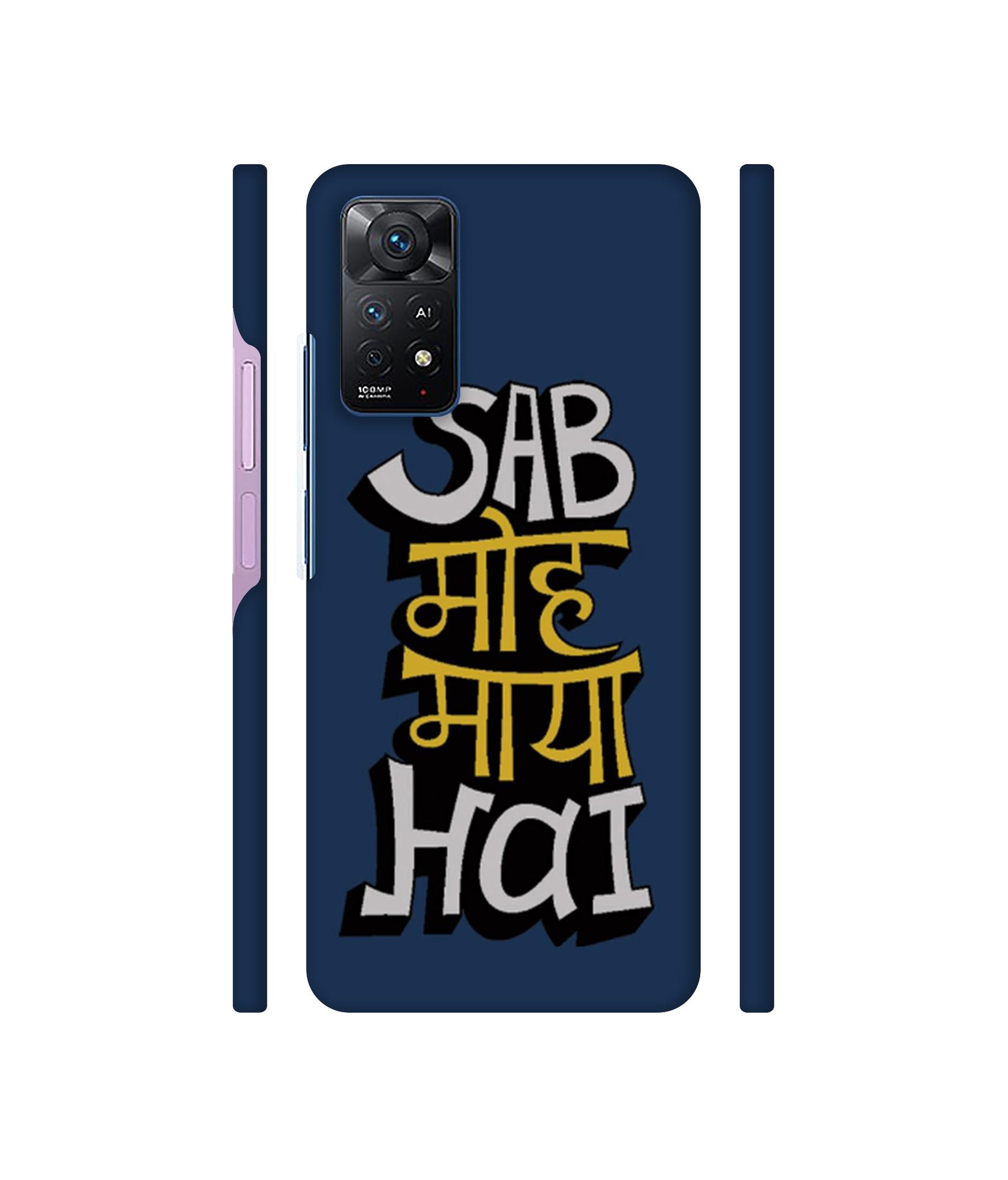 Sab Moh Maya Hai Designer Hard Back Cover for Mi Redmi Note 11 Pro Plus 5G