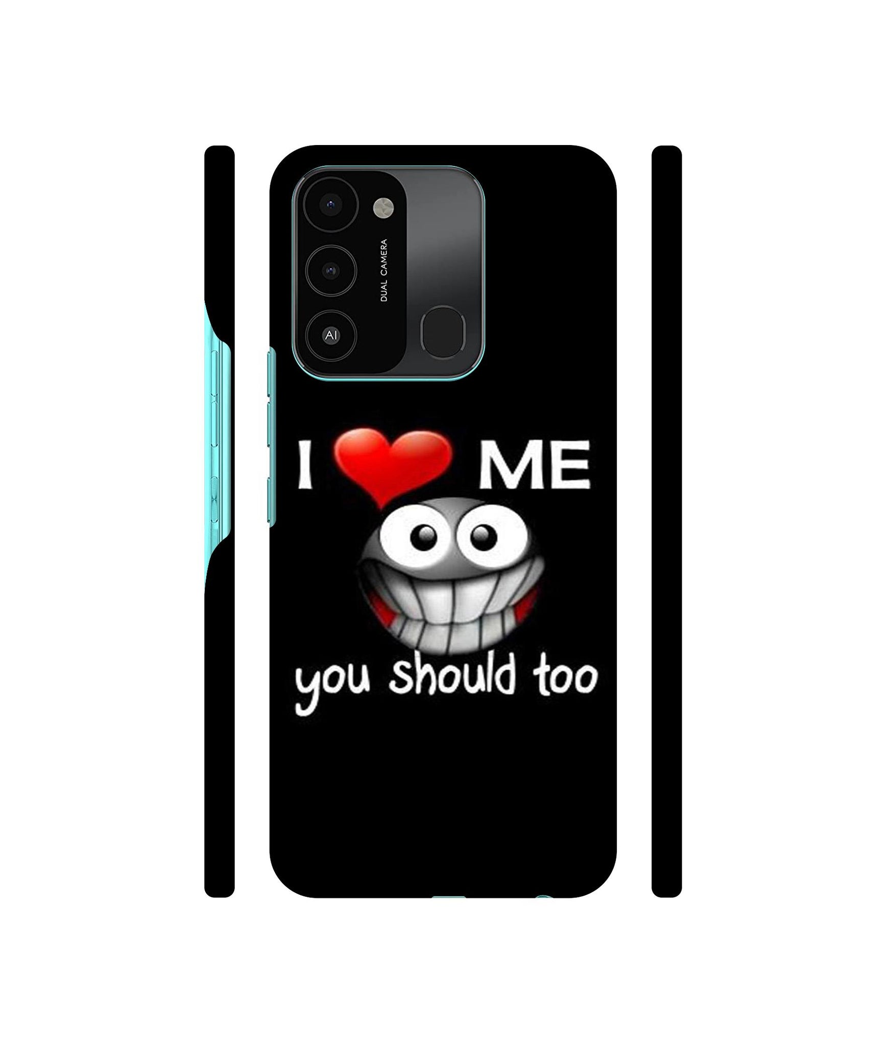 I Love Me Quotes Designer Hard Back Cover for Tecno Spark 8C