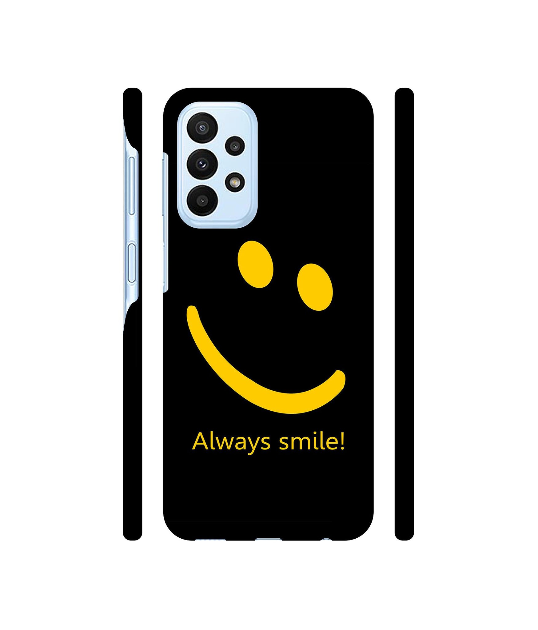 Always Smile Quote Designer Hard Back Cover for Samsung Galaxy A23 4G