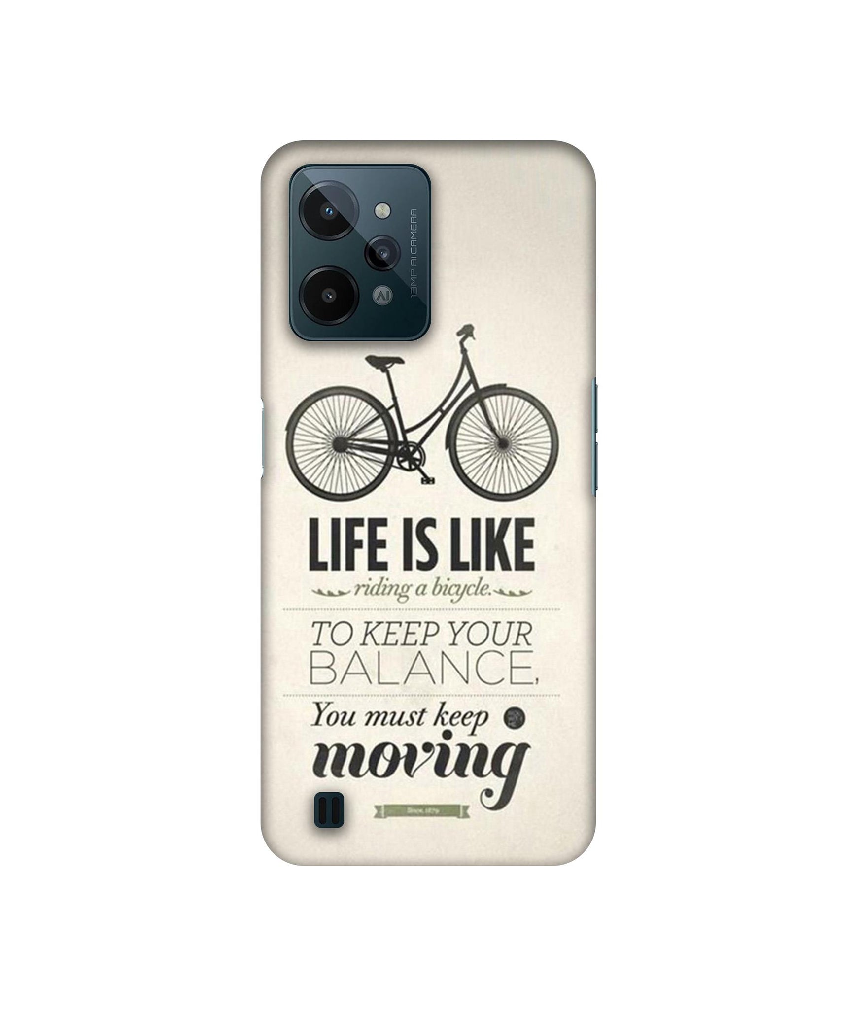 Life is Like Moving Designer Hard Back Cover for Realme C31 4G