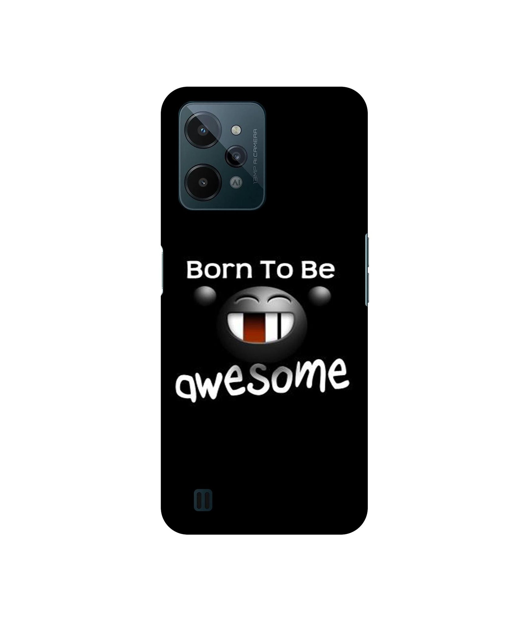 Awesome Quotes Designer Hard Back Cover for Realme C31 4G