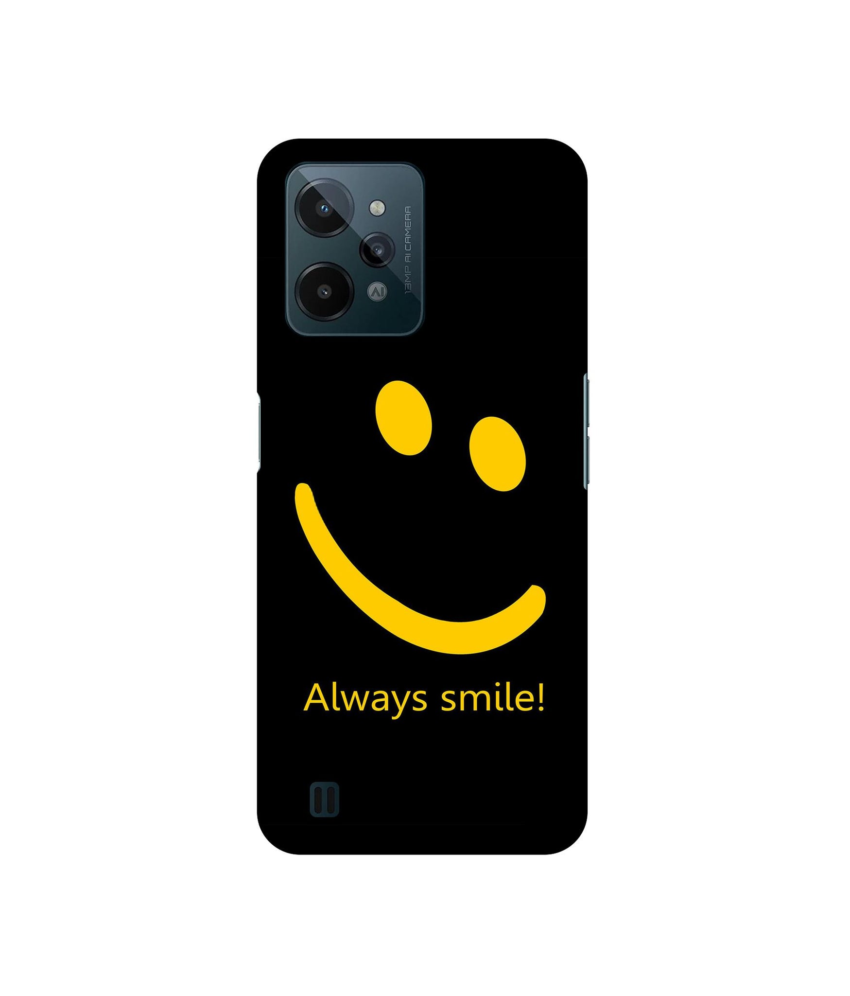 Always Smile Quote Designer Hard Back Cover for Realme C31 4G