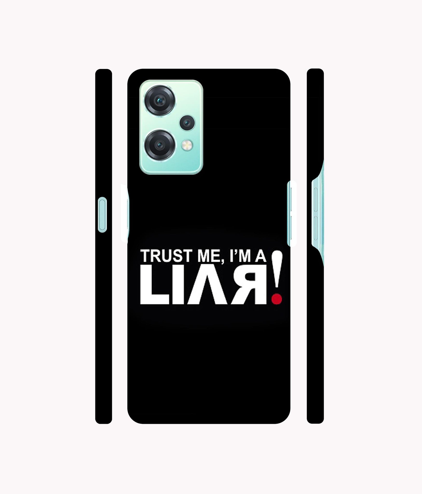 Trust Me Funny Quote Designer Hard Back Cover for Oneplus Nord CE 2 Lite 5G