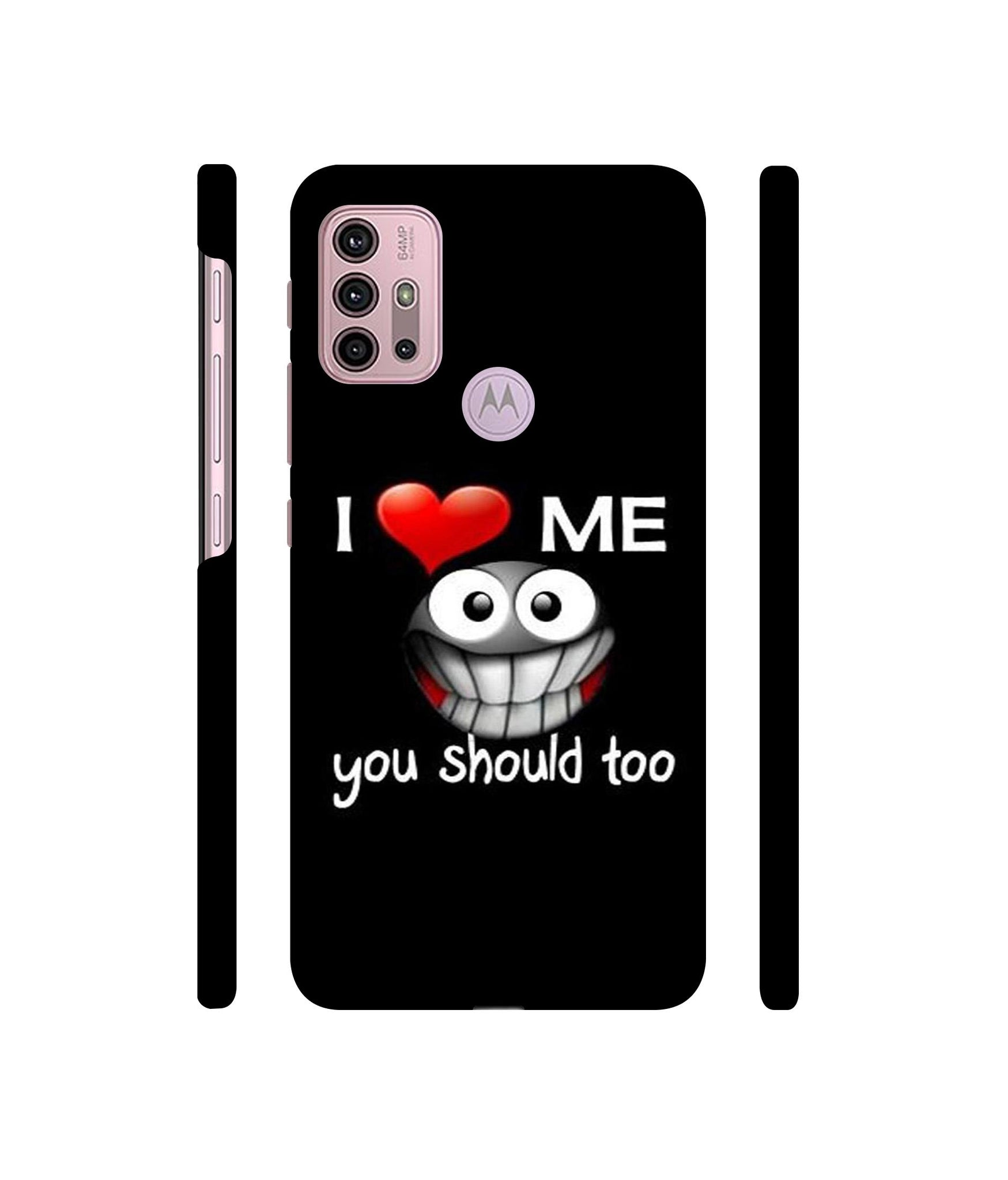 I Love Me Quotes Designer Hard Back Cover for Motorola Moto G30 / Moto G10 Power