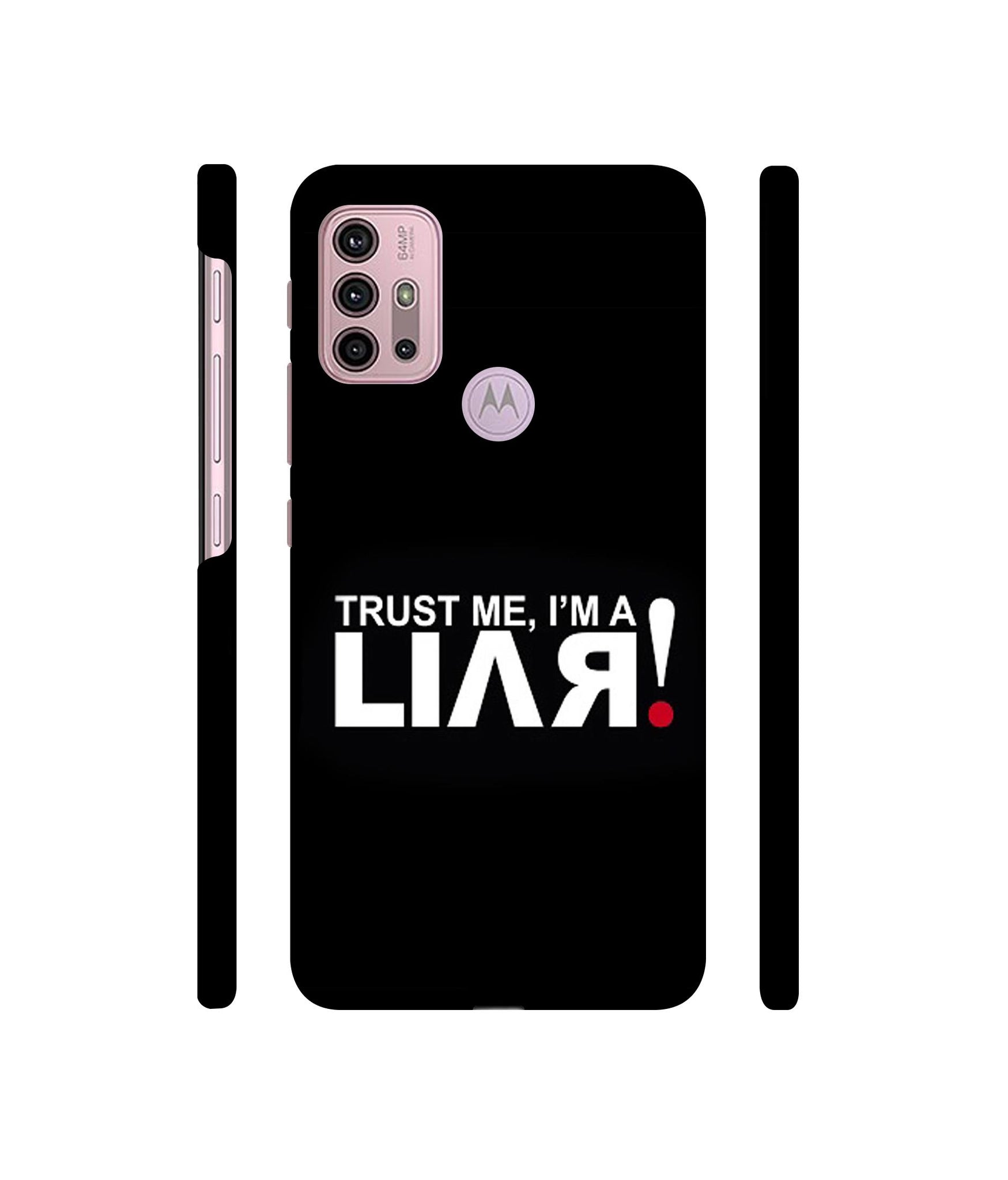 Trust Me Funny Quote Designer Hard Back Cover for Motorola Moto G30 / Moto G10 Power