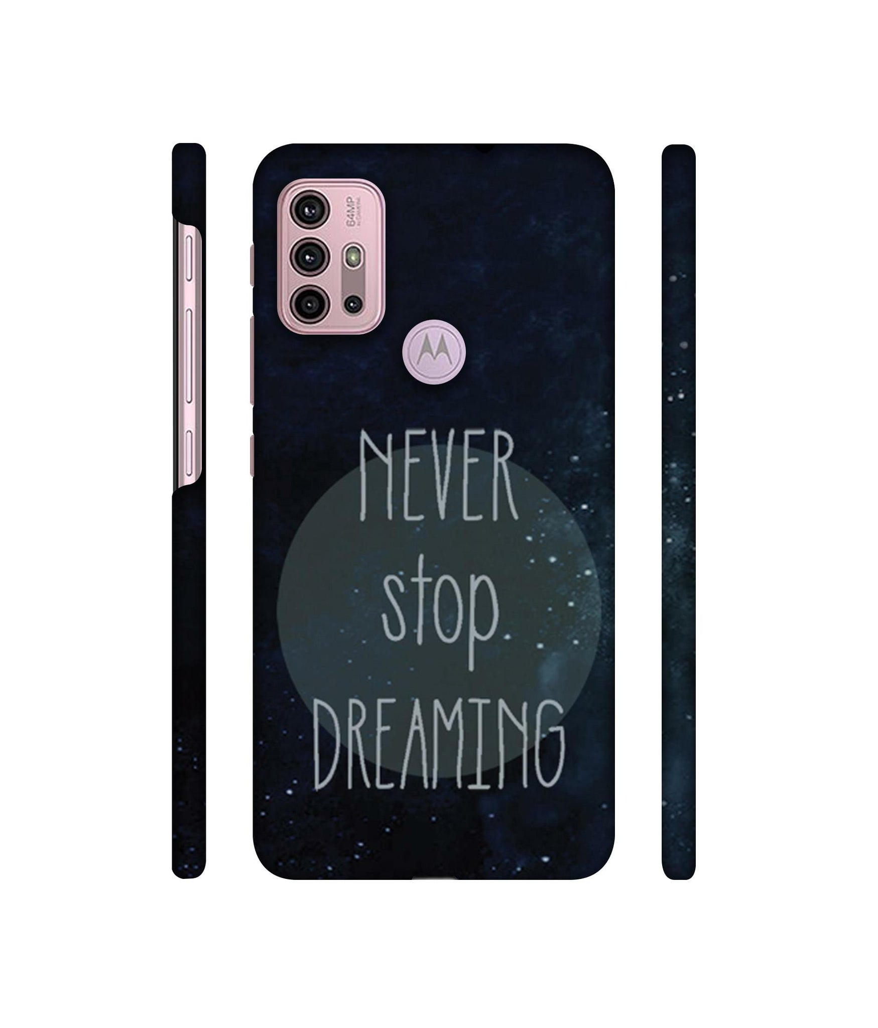 Never Stop Dreaming Designer Hard Back Cover for Motorola Moto G30 / Moto G10 Power