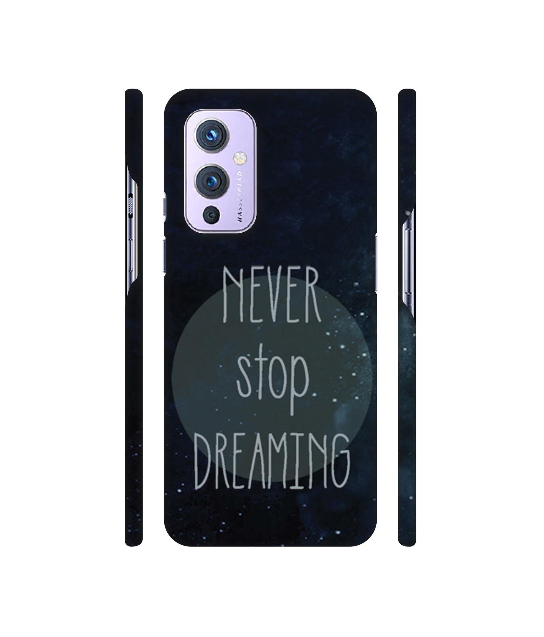 Never Stop Dreaming Designer Hard Back Cover for OnePlus 9