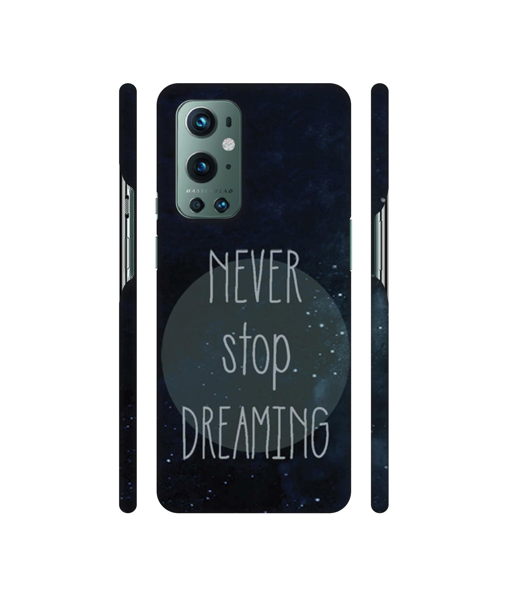 Never Stop Dreaming Designer Hard Back Cover for OnePlus 9 Pro