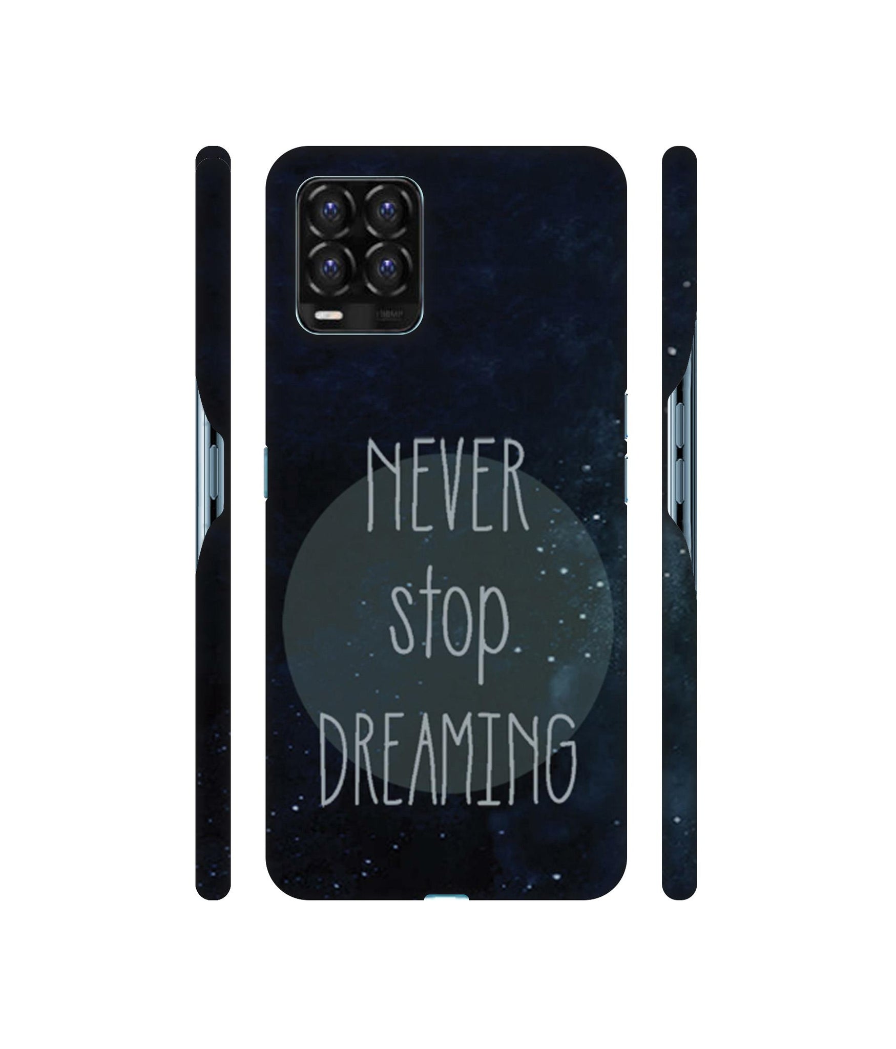 Never Stop Dreaming Designer Hard Back Cover for Realme 8 / Realme 8 Pro