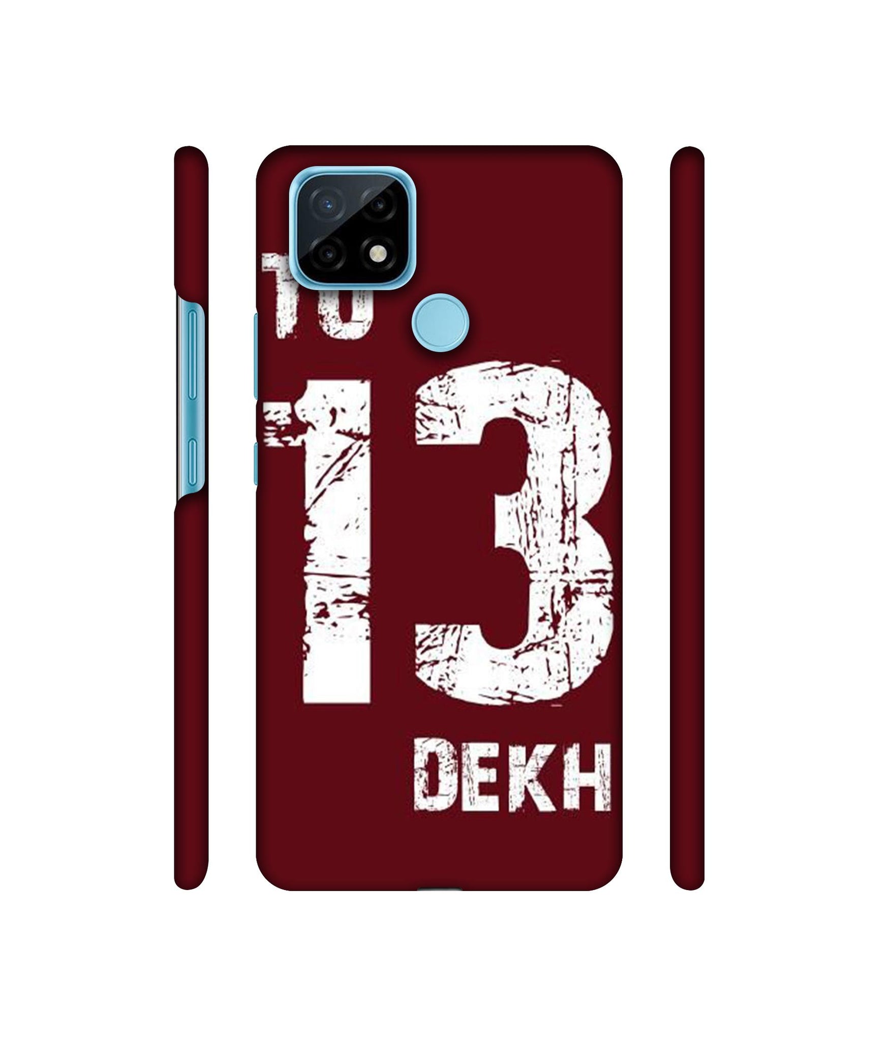 Tu 13 Dekh Designer Hard Back Cover for Realme C21