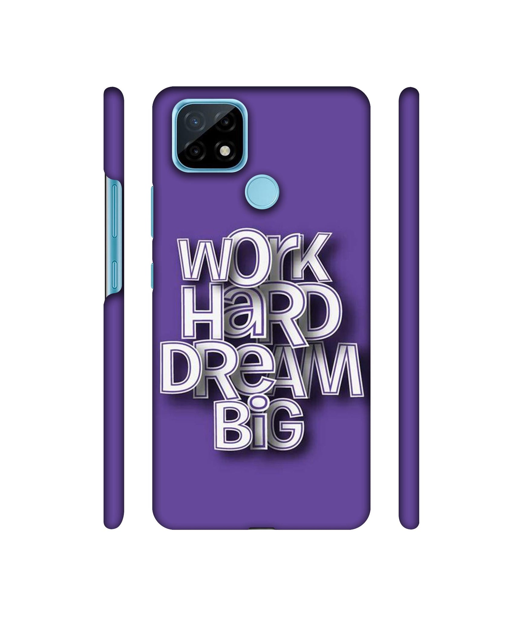 Work Hard Dream Big Designer Hard Back Cover for Realme C21