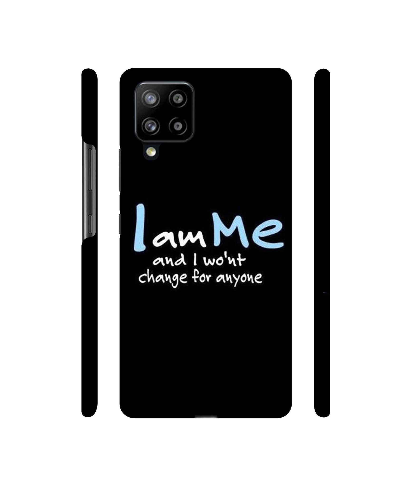 I Am Me Quotes Designer Hard Back Cover for Samsung Galaxy M42 5G / A42 5G