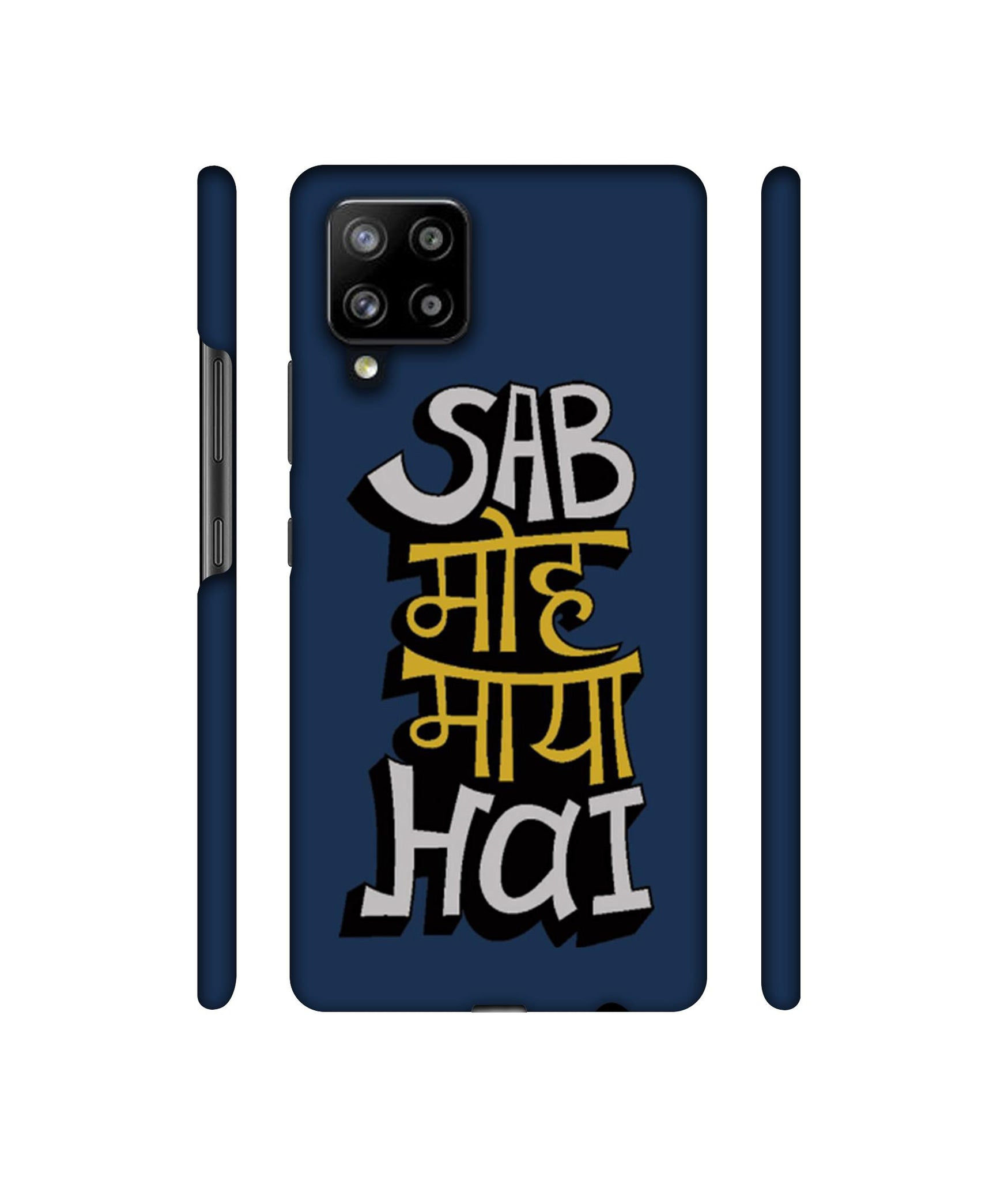 Sab Moh Maya Hai Designer Hard Back Cover for Samsung Galaxy M42 5G / A42 5G