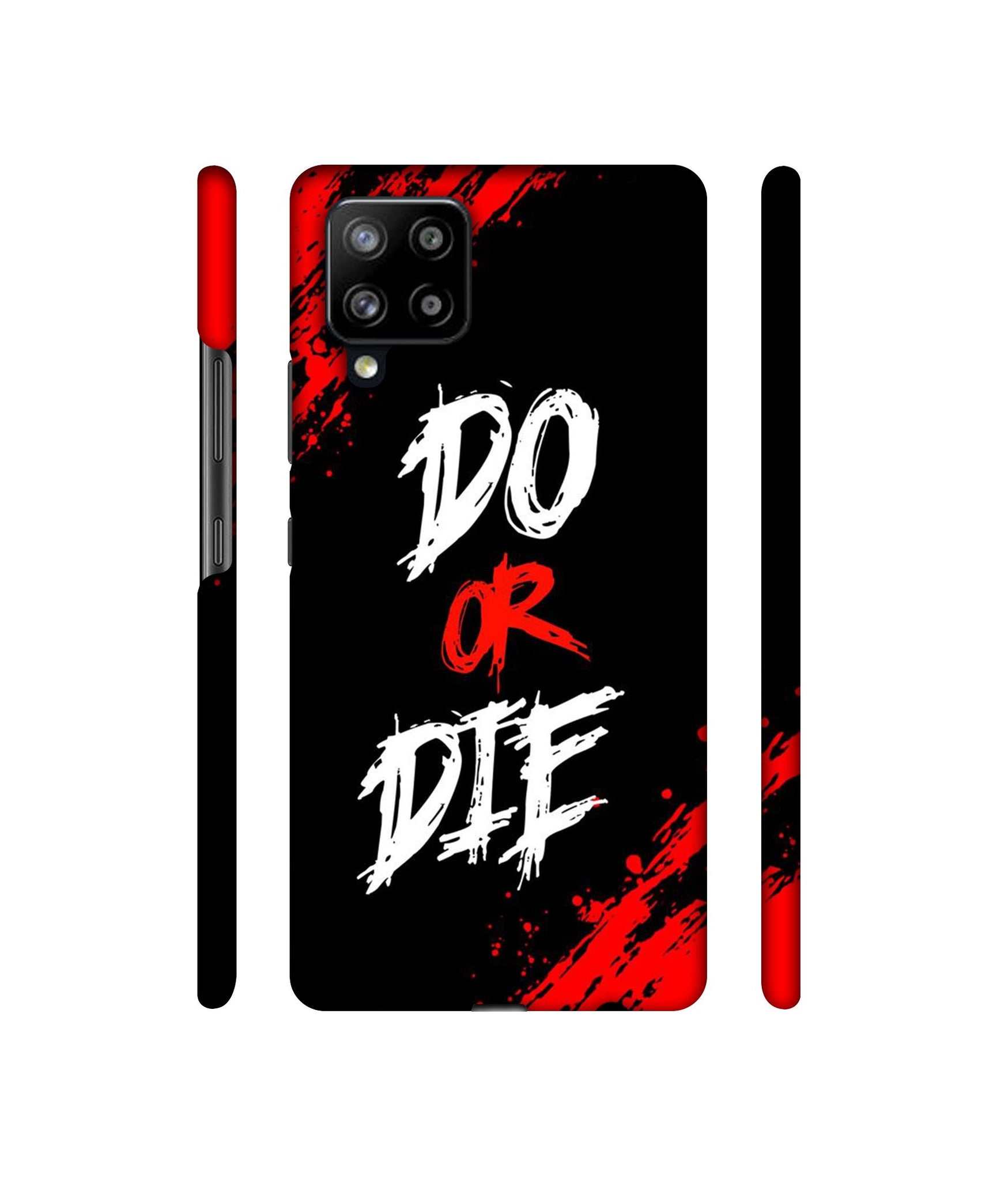 Do Or Die Designer Hard Back Cover for Samsung Galaxy M42 5G / A42 5G