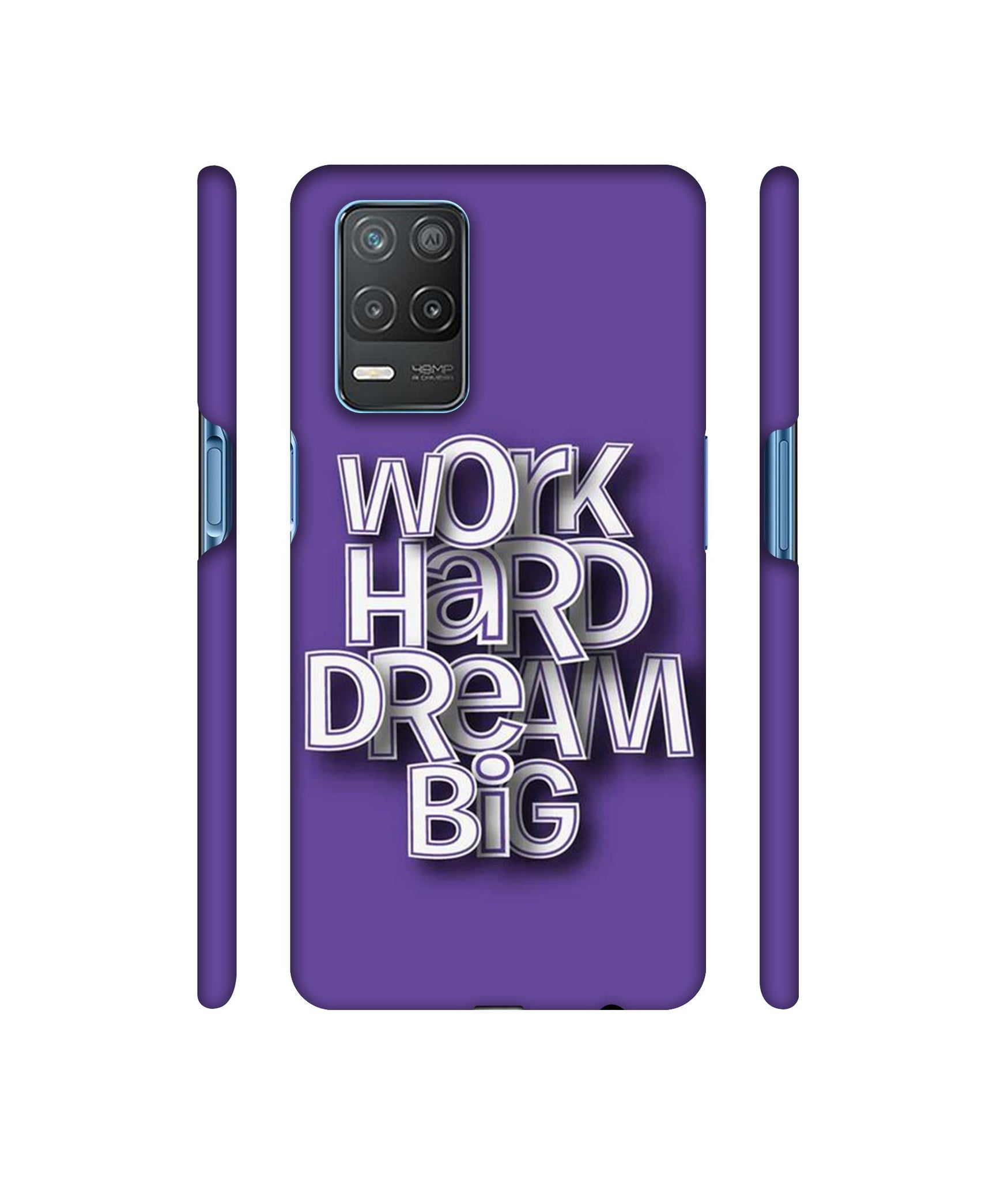 Work Hard Dream Big Designer Hard Back Cover for Realme 8 5G / Realme 8s 5G