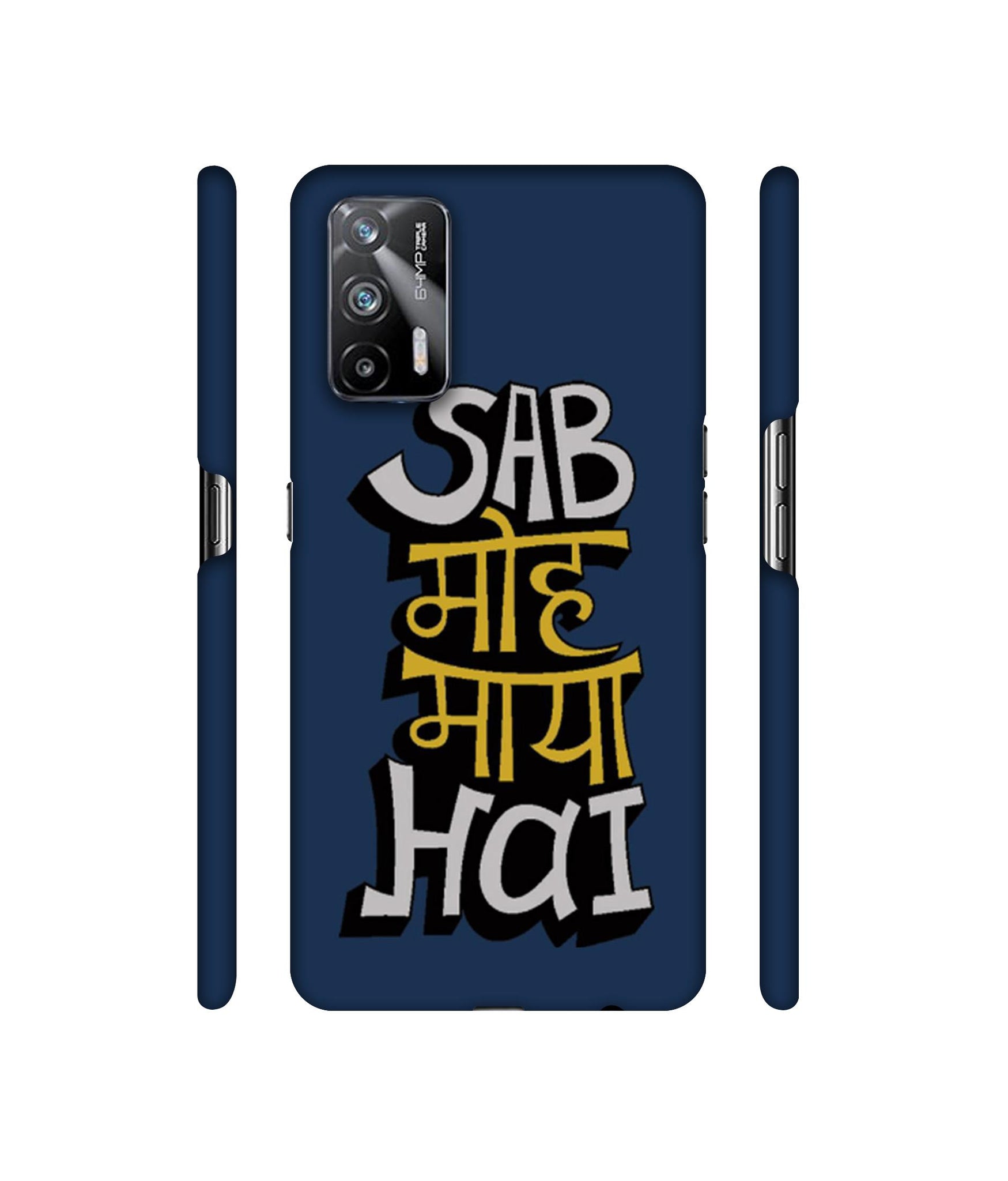 Sab Moh Maya Hai Designer Hard Back Cover for Realme X7 Max 5G / Realme GT 5G