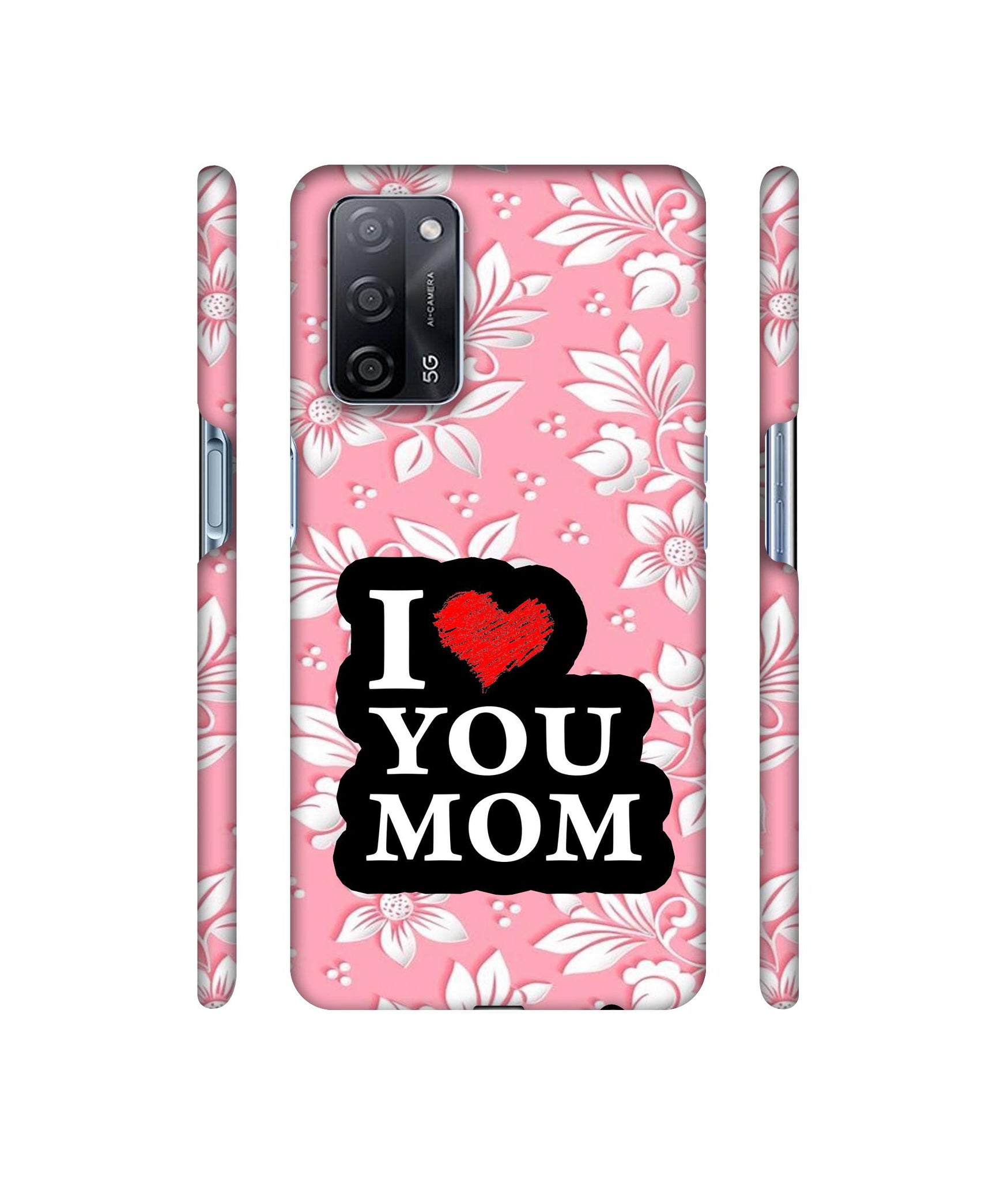 I Love Mom Designer Hard Back Cover for Oppo A53s 5G