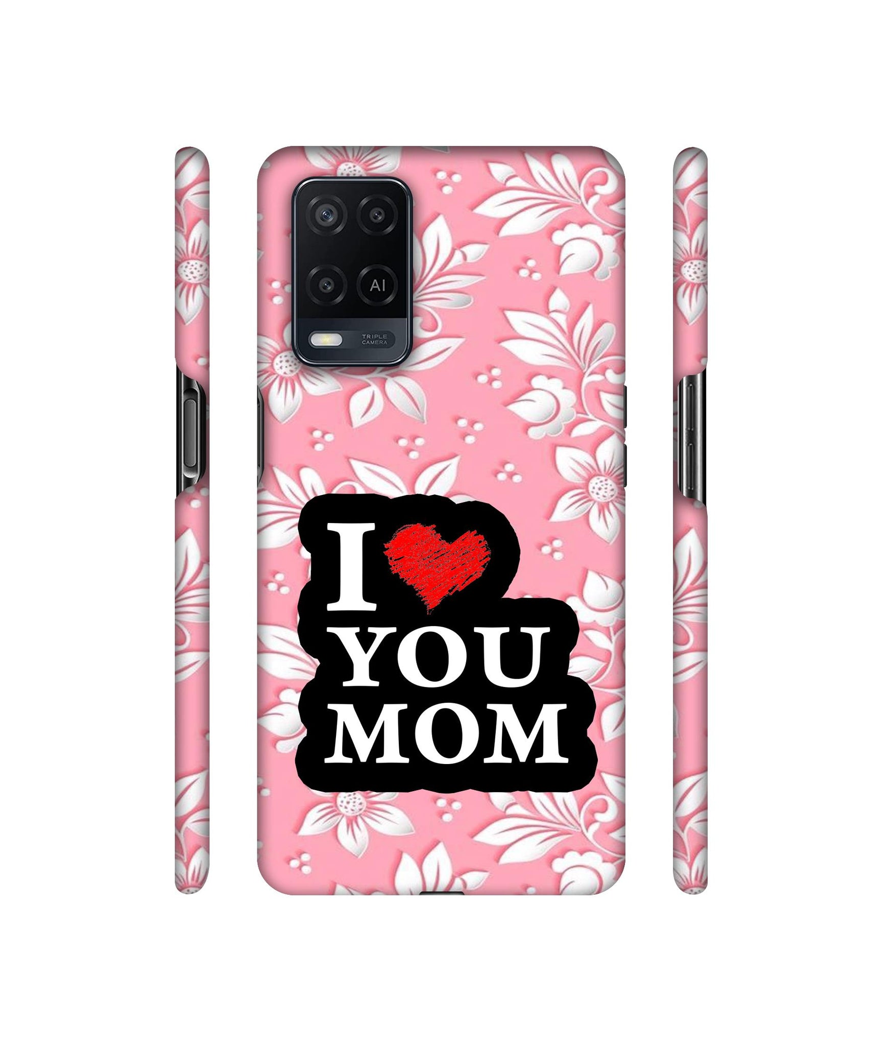 I Love Mom Designer Hard Back Cover for Oppo A54 4G