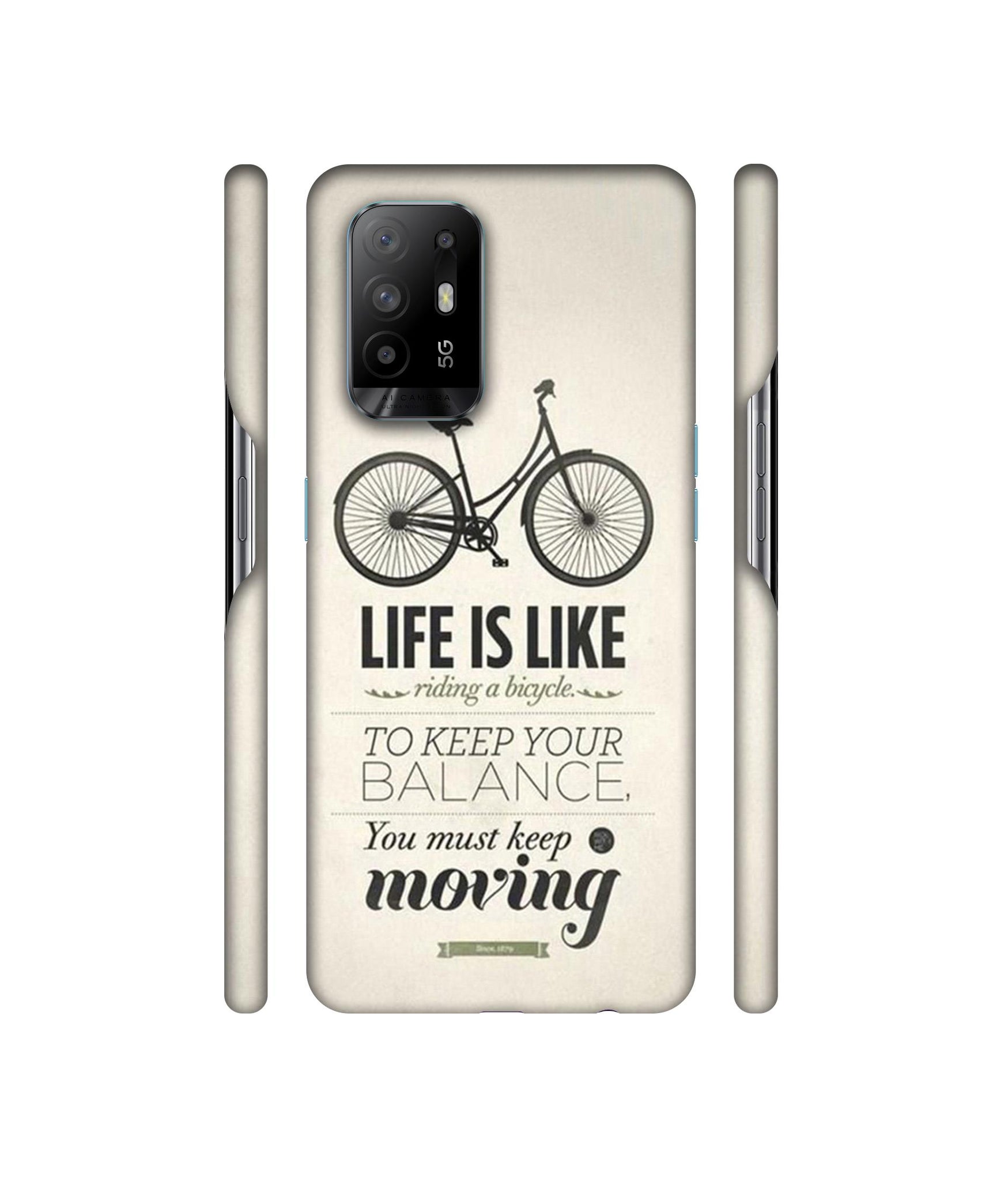 Life is Like Moving Designer Hard Back Cover for Oppo A94 5G