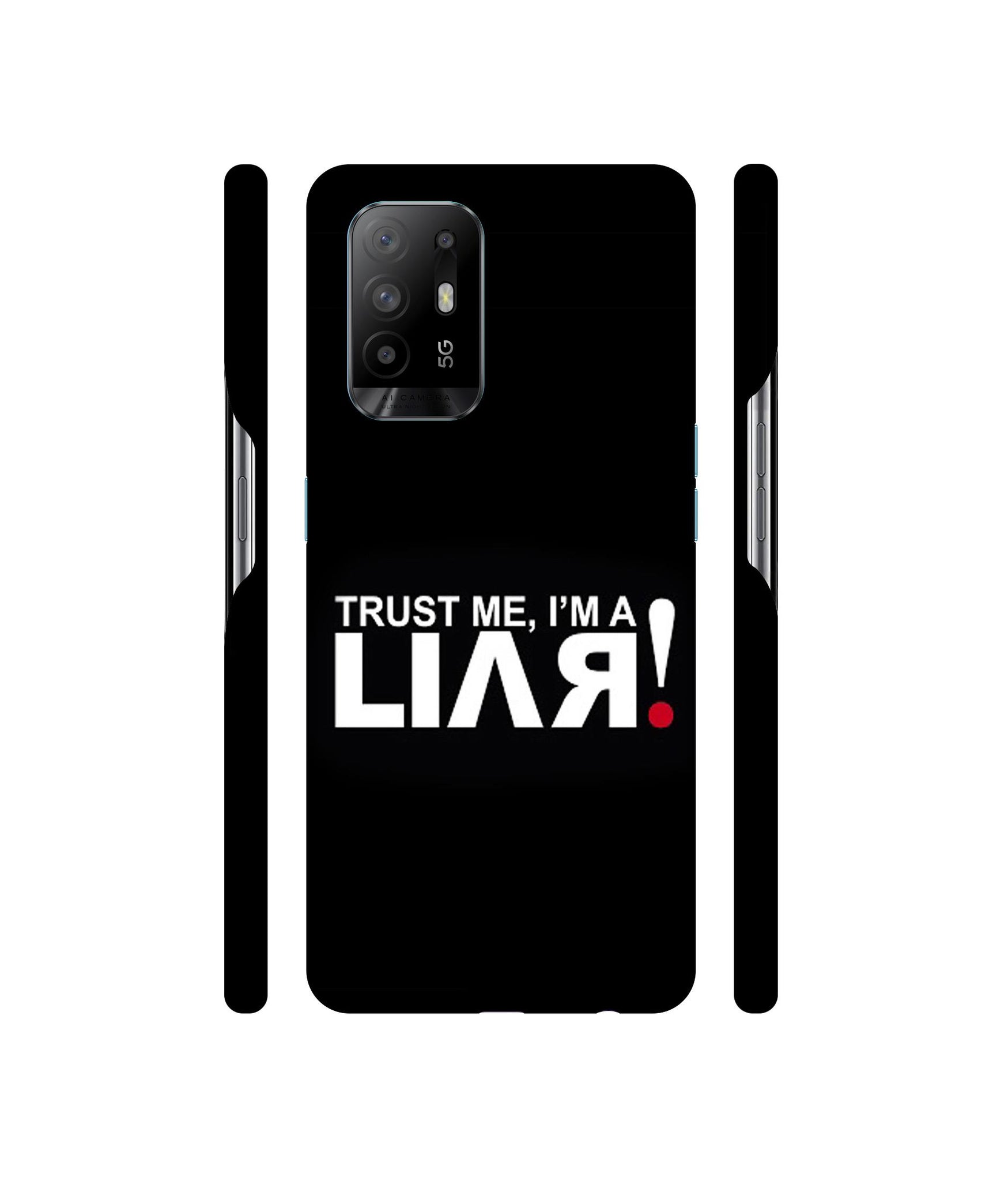 Trust Me Funny Quote Designer Hard Back Cover for Oppo A94 5G