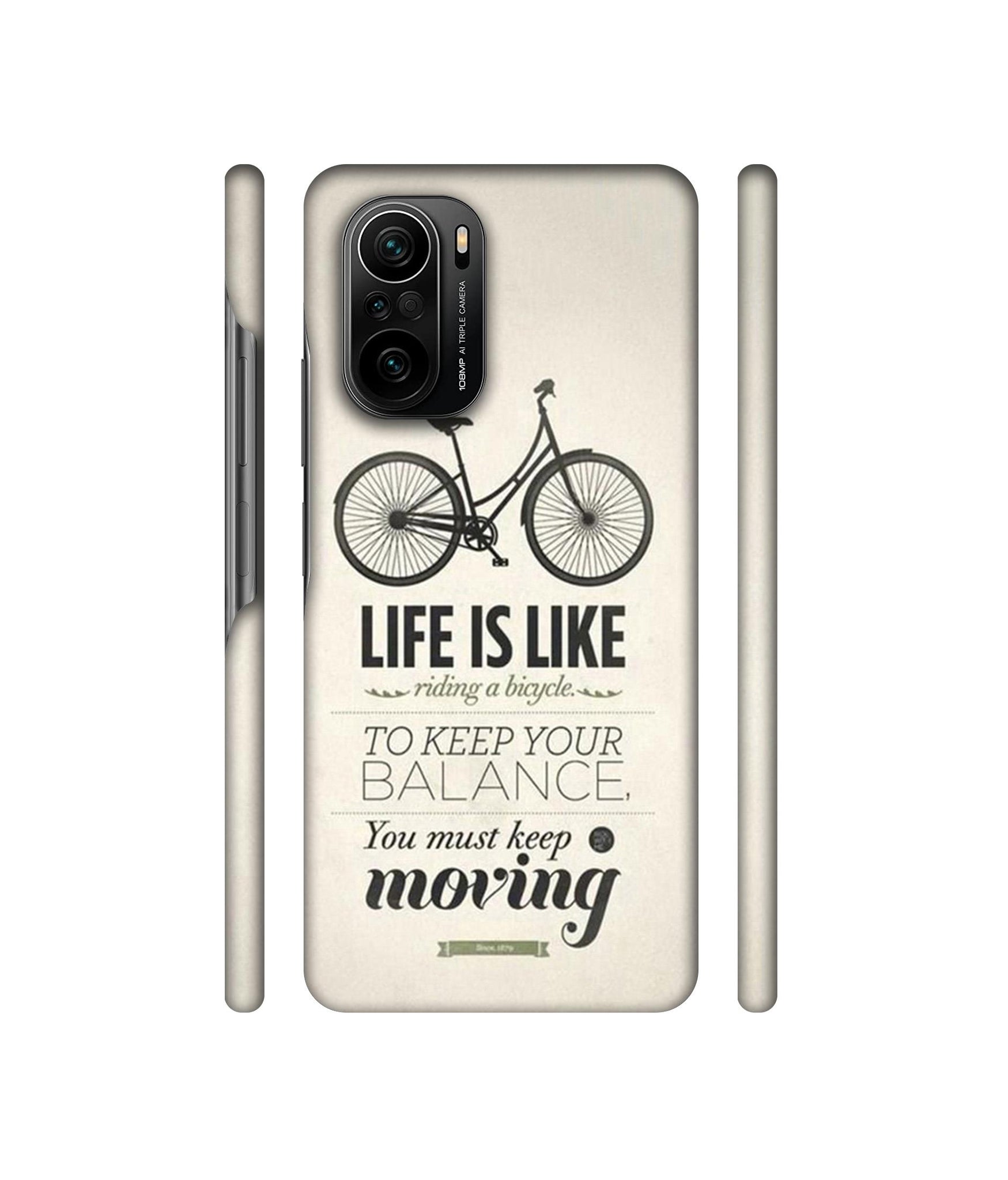 Life is Like Moving Designer Hard Back Cover for Mi 11X / Mi 11X Pro / Mi Poco F3