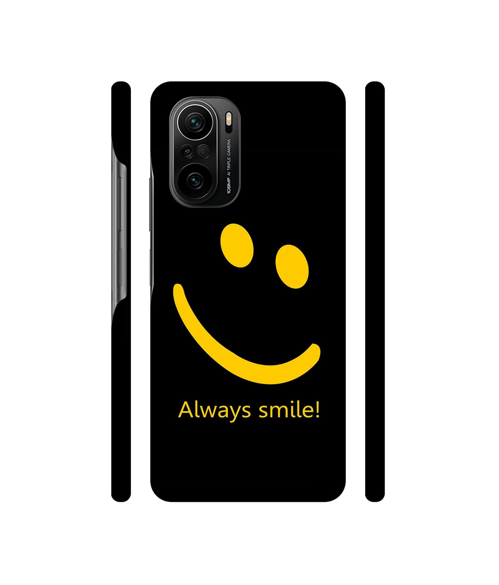 Always Smile Quote Designer Hard Back Cover for Mi 11X / Mi 11X Pro / Mi Poco F3