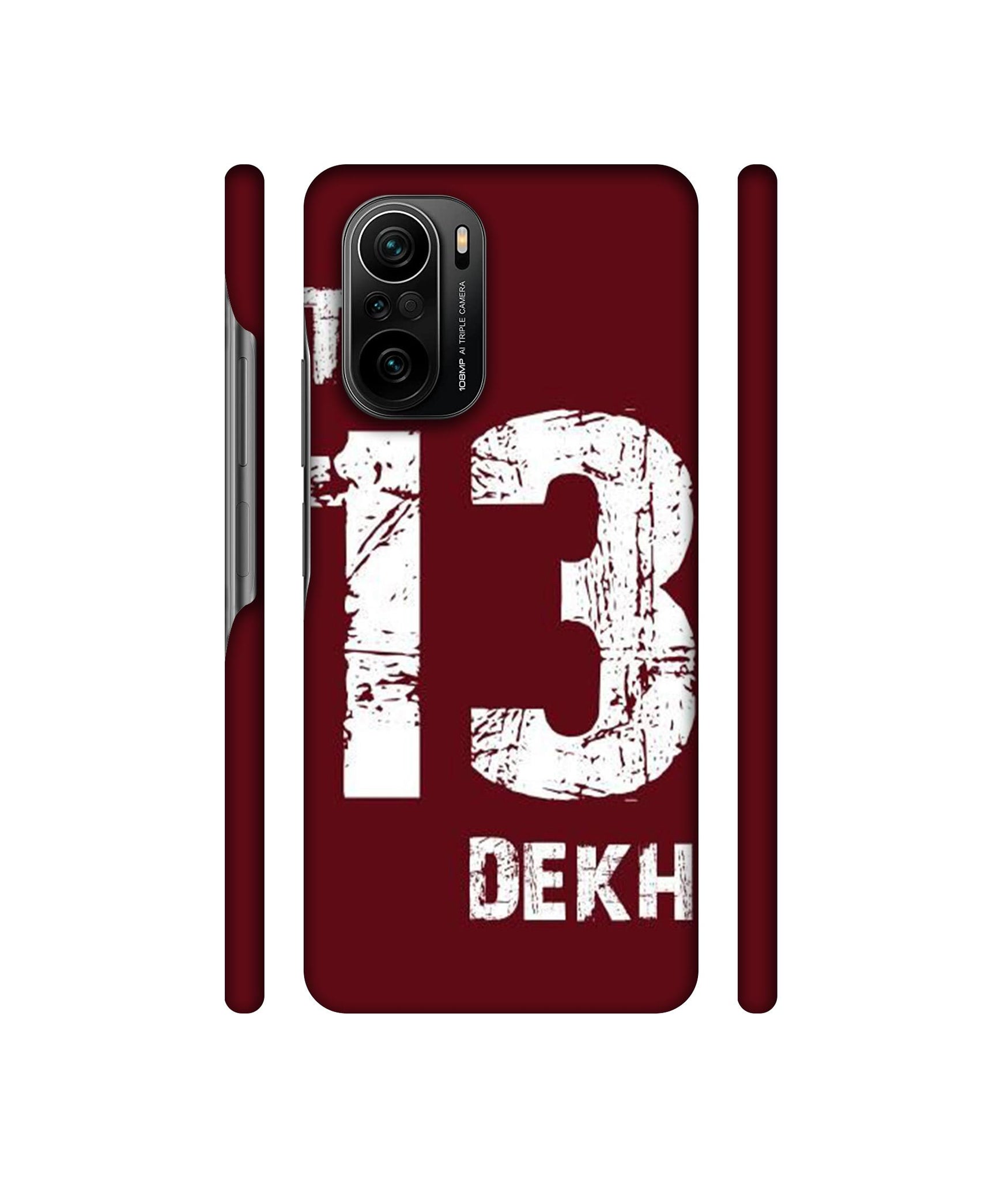 Tu 13 Dekh Designer Hard Back Cover for Mi 11X / Mi 11X Pro / Mi Poco F3