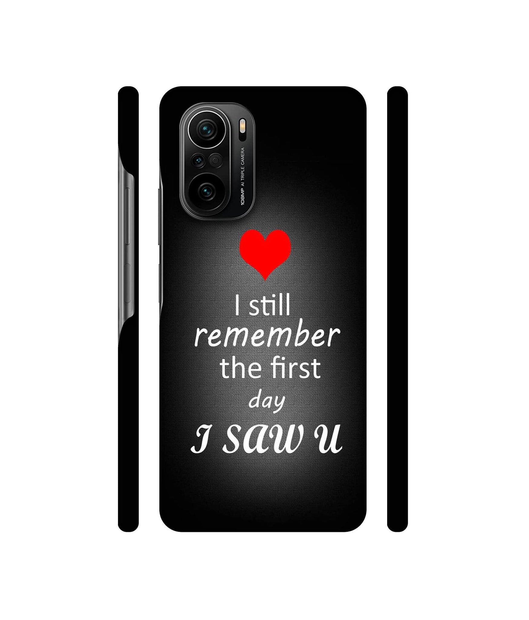 I Saw You Heart Designer Hard Back Cover for Mi 11X / Mi 11X Pro / Mi Poco F3
