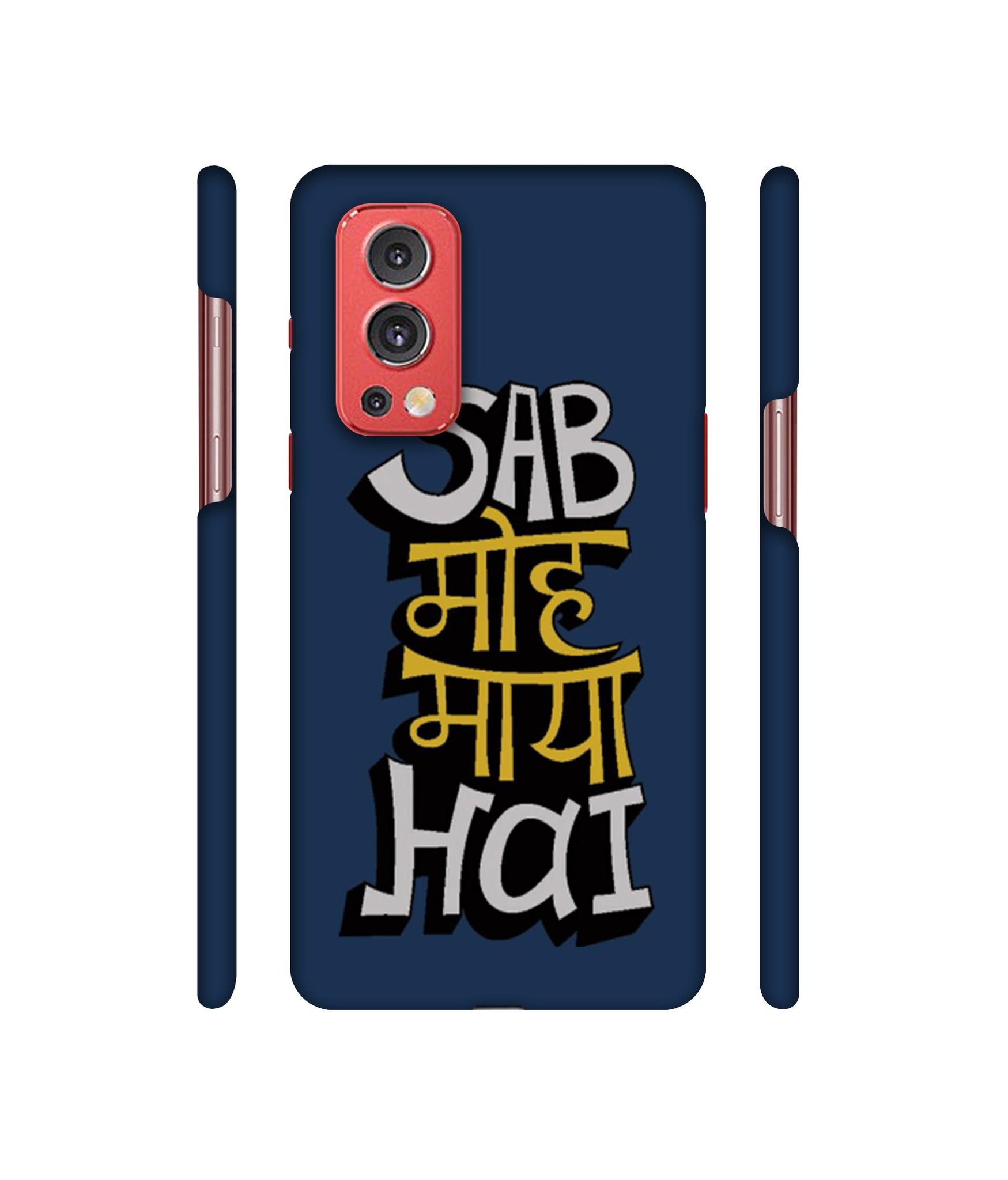 Sab Moh Maya Hai Designer Hard Back Cover for OnePlus Nord2 5G