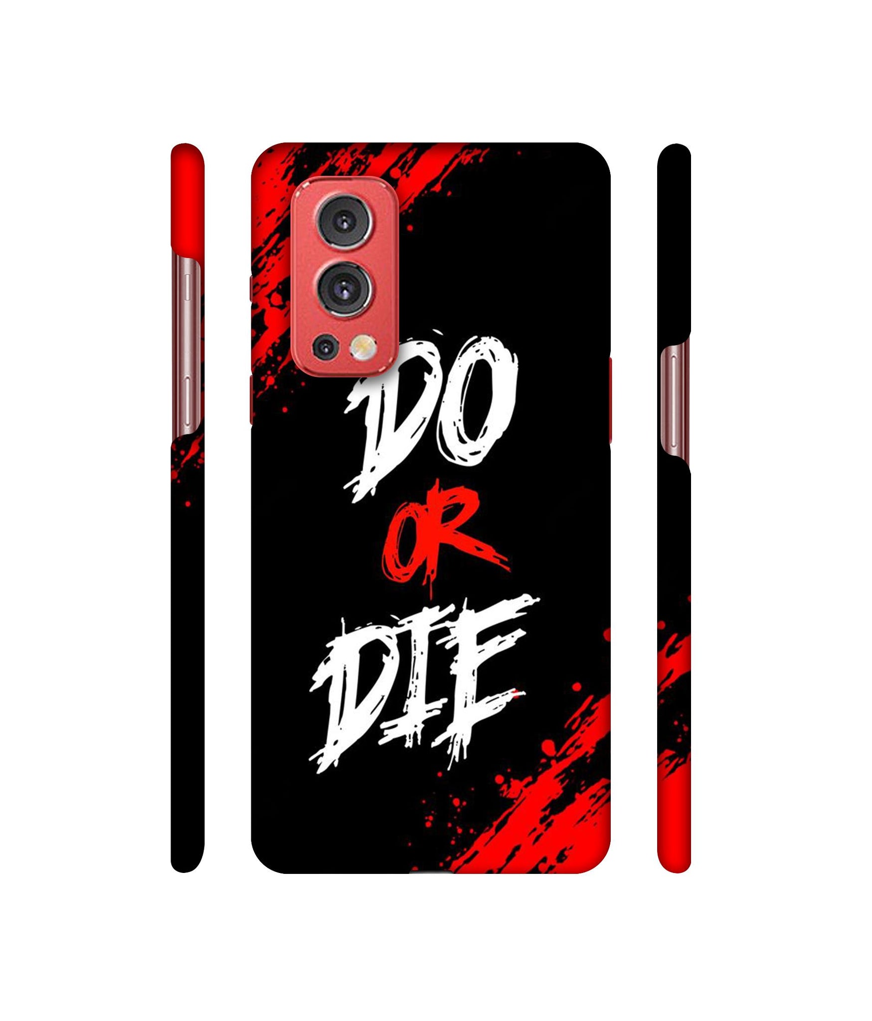 Do Or Die Designer Hard Back Cover for OnePlus Nord2 5G