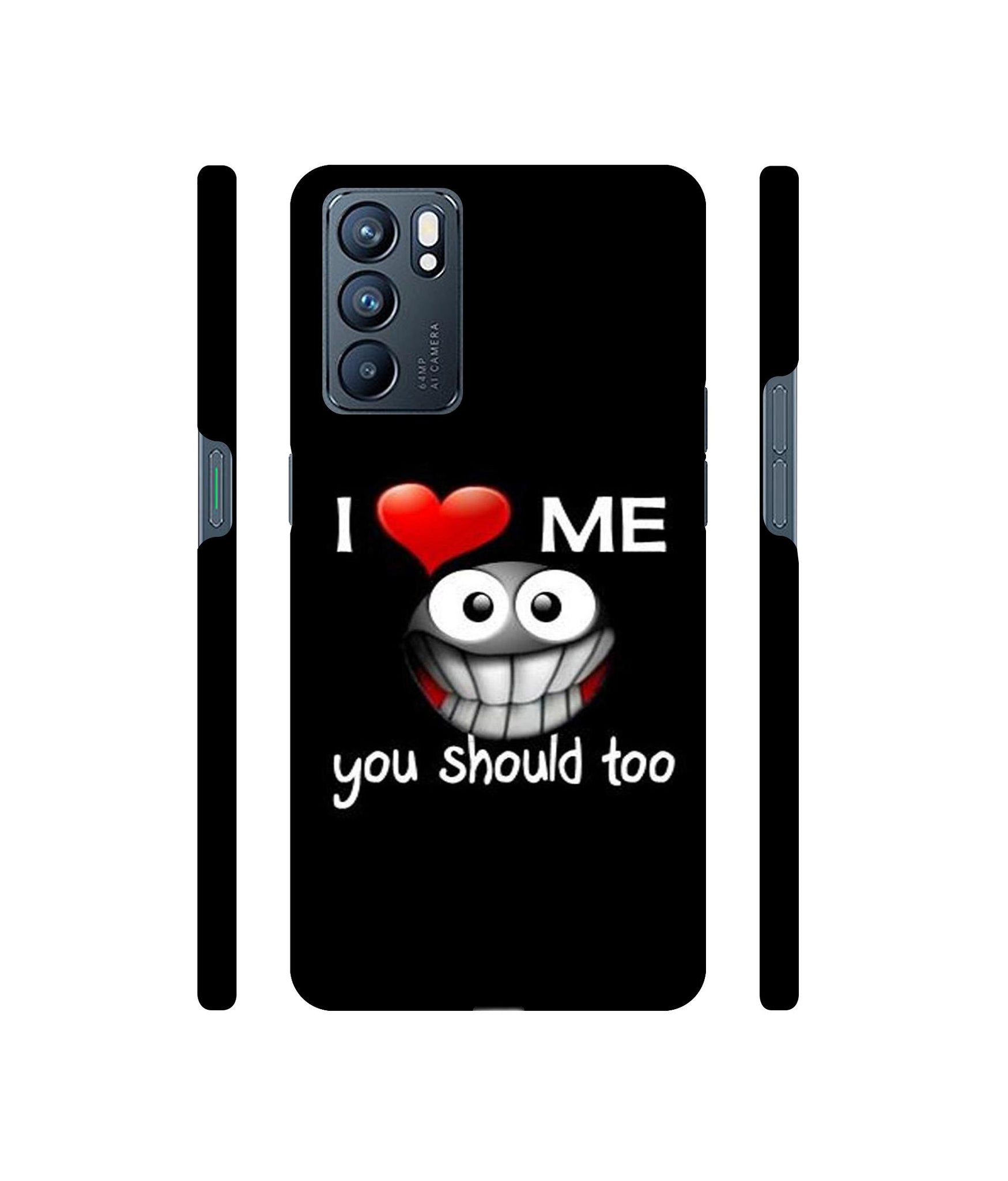 I Love Me Quotes Designer Hard Back Cover for Oppo Reno6 5G