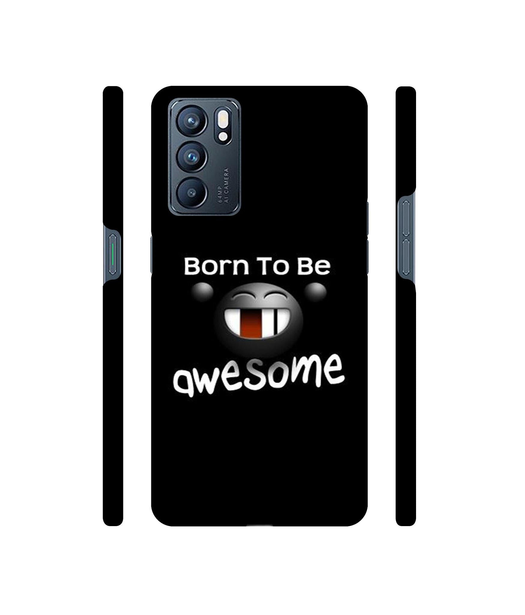 Awesome Quotes Designer Hard Back Cover for Oppo Reno6 5G