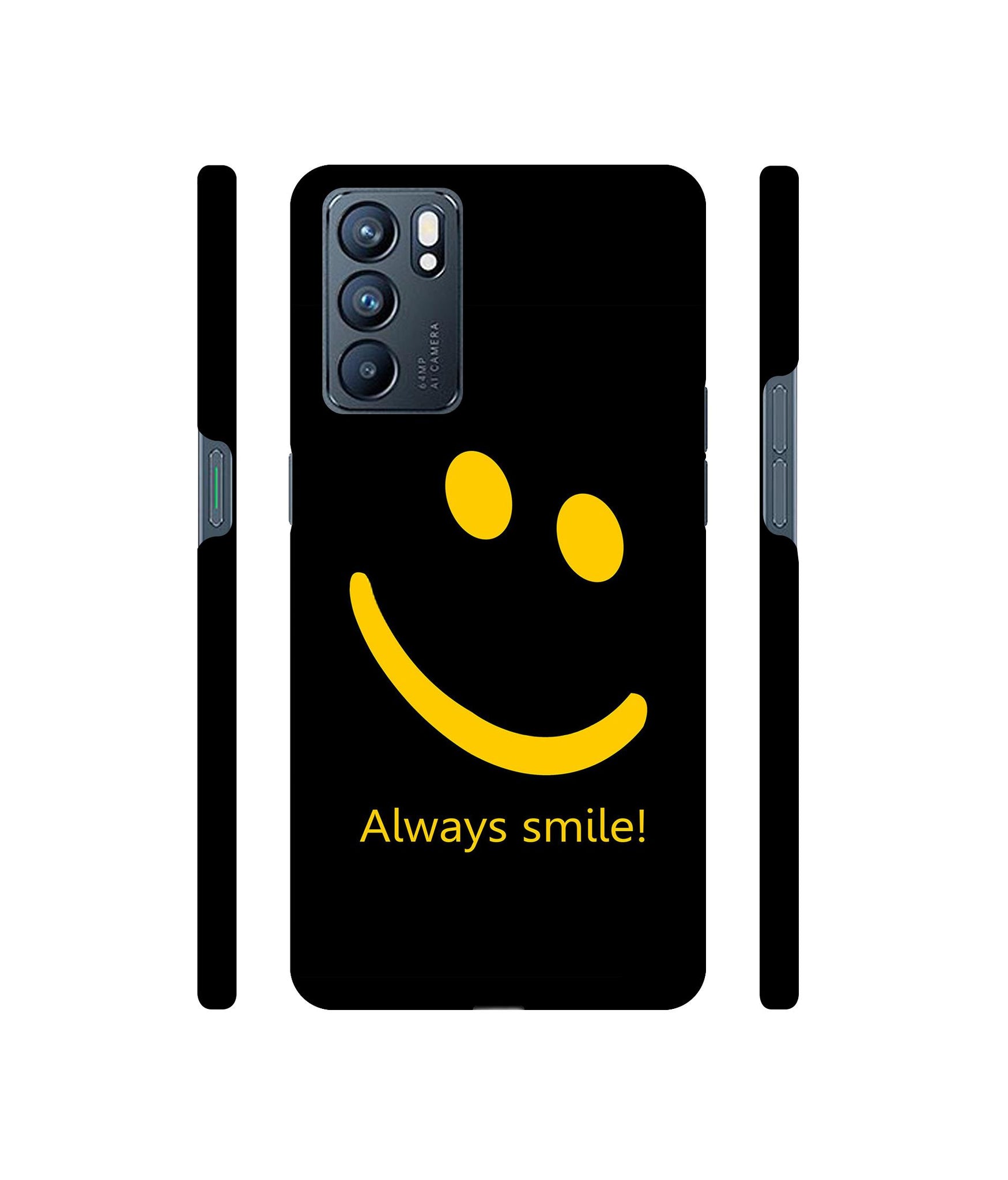 Always Smile Quote Designer Hard Back Cover for Oppo Reno6 5G