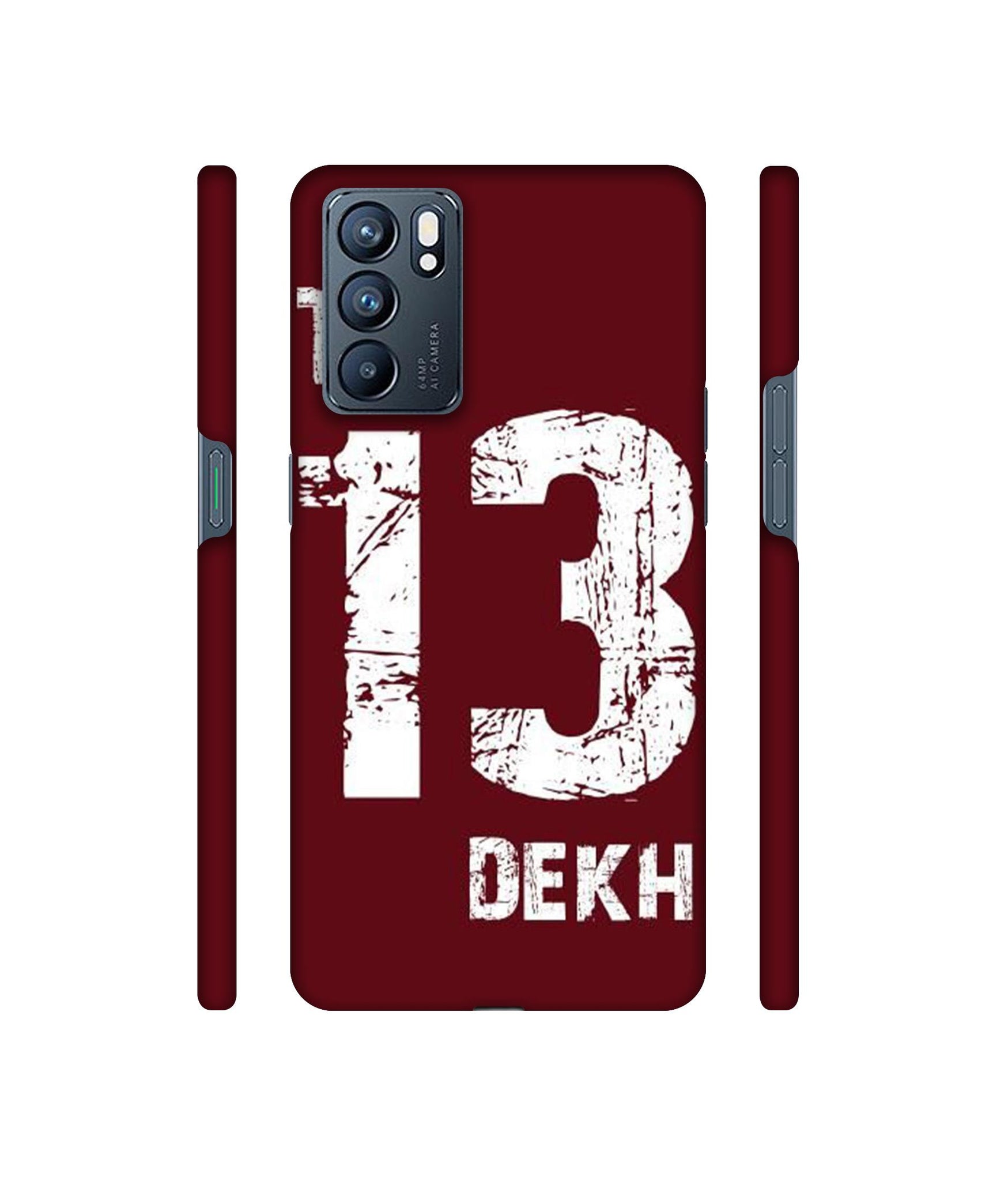 Tu 13 Dekh Designer Hard Back Cover for Oppo Reno6 5G