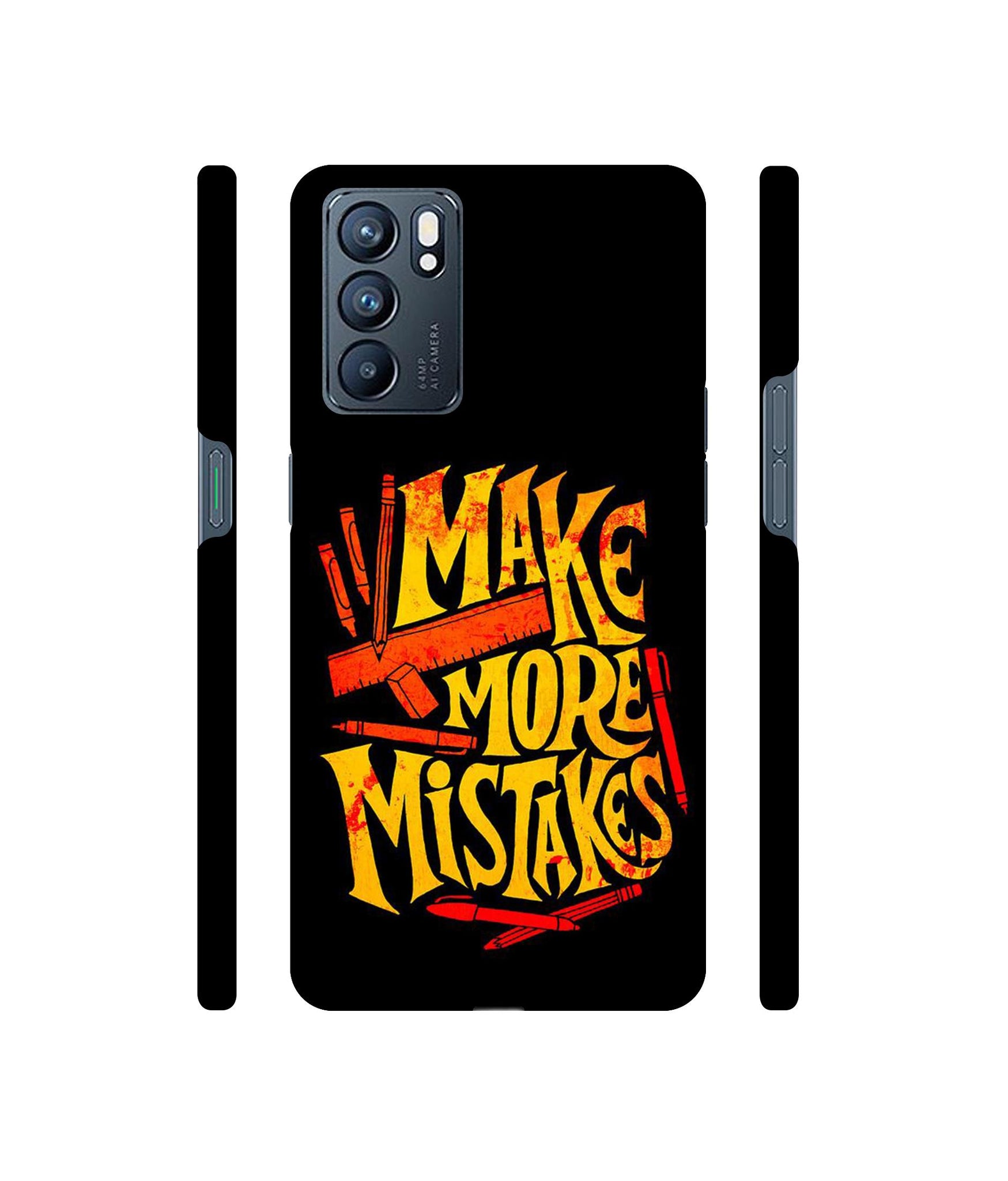 Make More Mistakes Designer Hard Back Cover for Oppo Reno6 5G